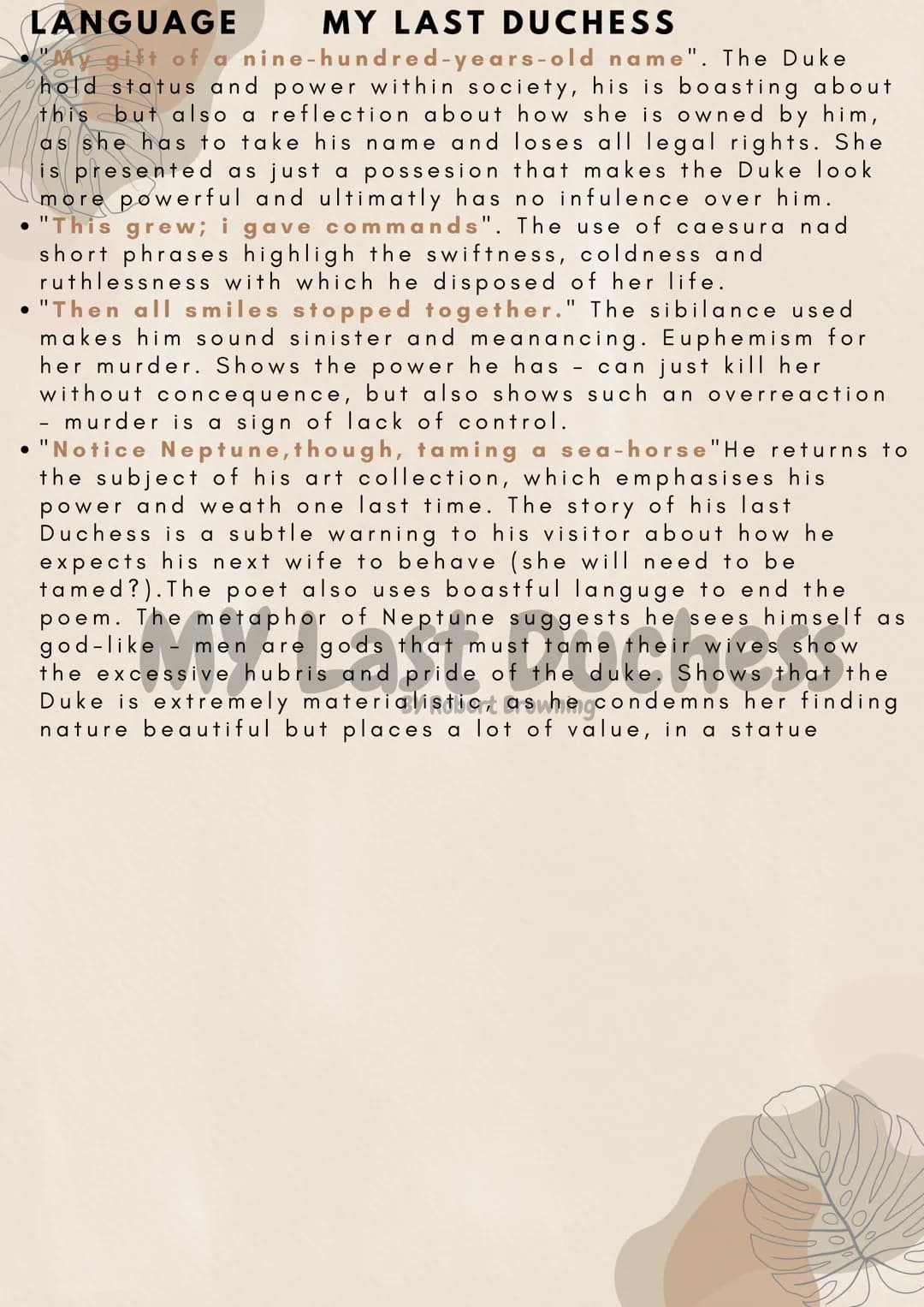 SUMMARY
MY LAST DUCHESS
The Duke speaks about his former wife's perceived
inadequacies to a representative of the family of his bride-
to-be