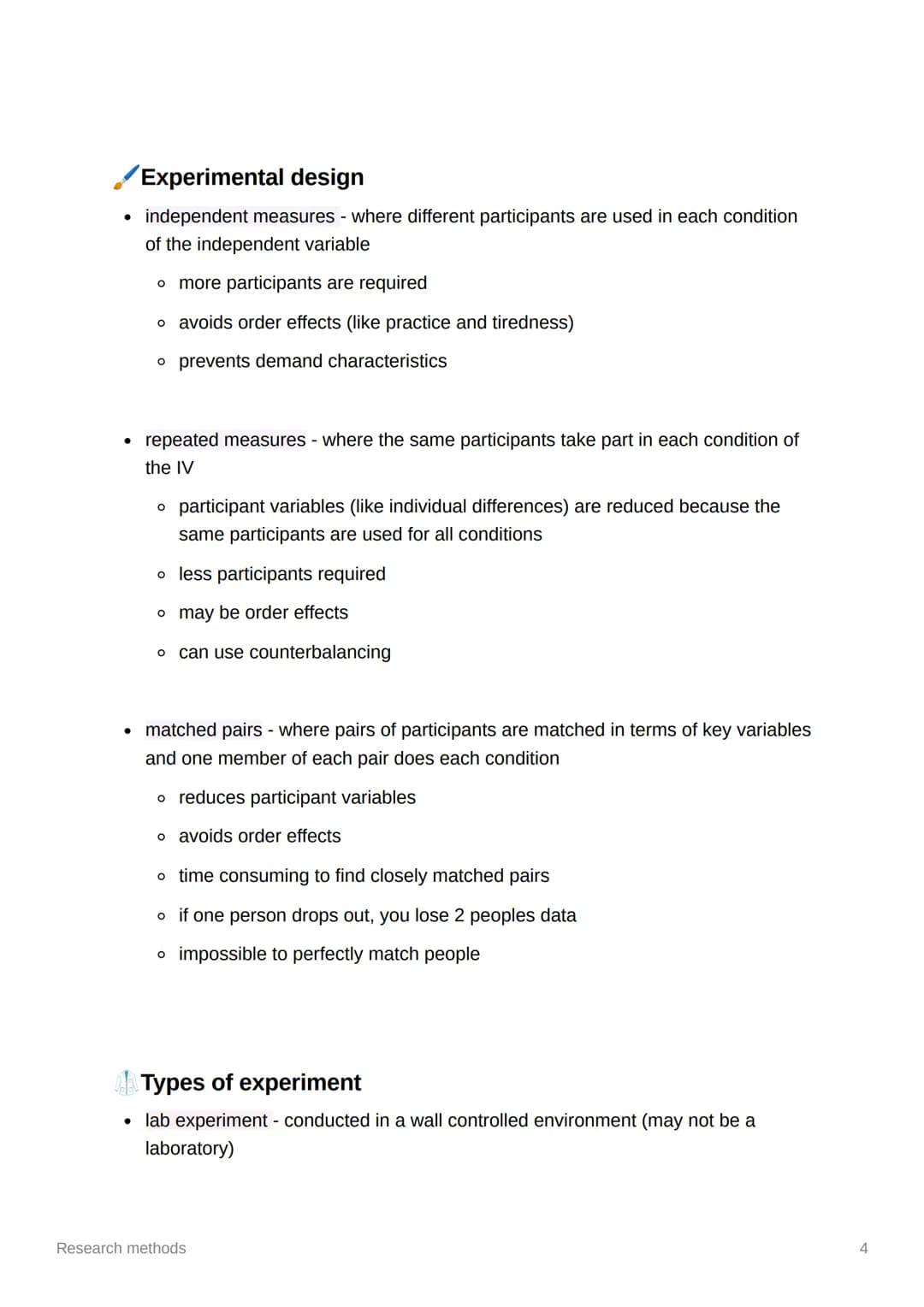 Research methods
Key terms
• extraneous variables - variables that may have an effect on the DV if not
controlled
• confounding variables - 