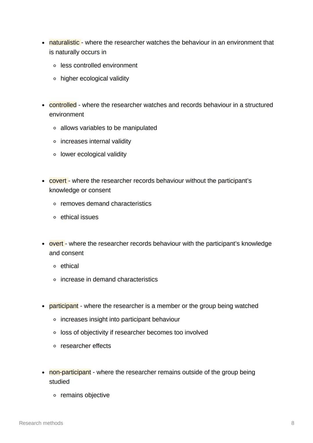 Research methods
Key terms
• extraneous variables - variables that may have an effect on the DV if not
controlled
• confounding variables - 