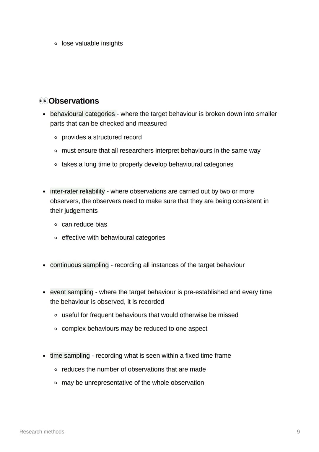 Research methods
Key terms
• extraneous variables - variables that may have an effect on the DV if not
controlled
• confounding variables - 