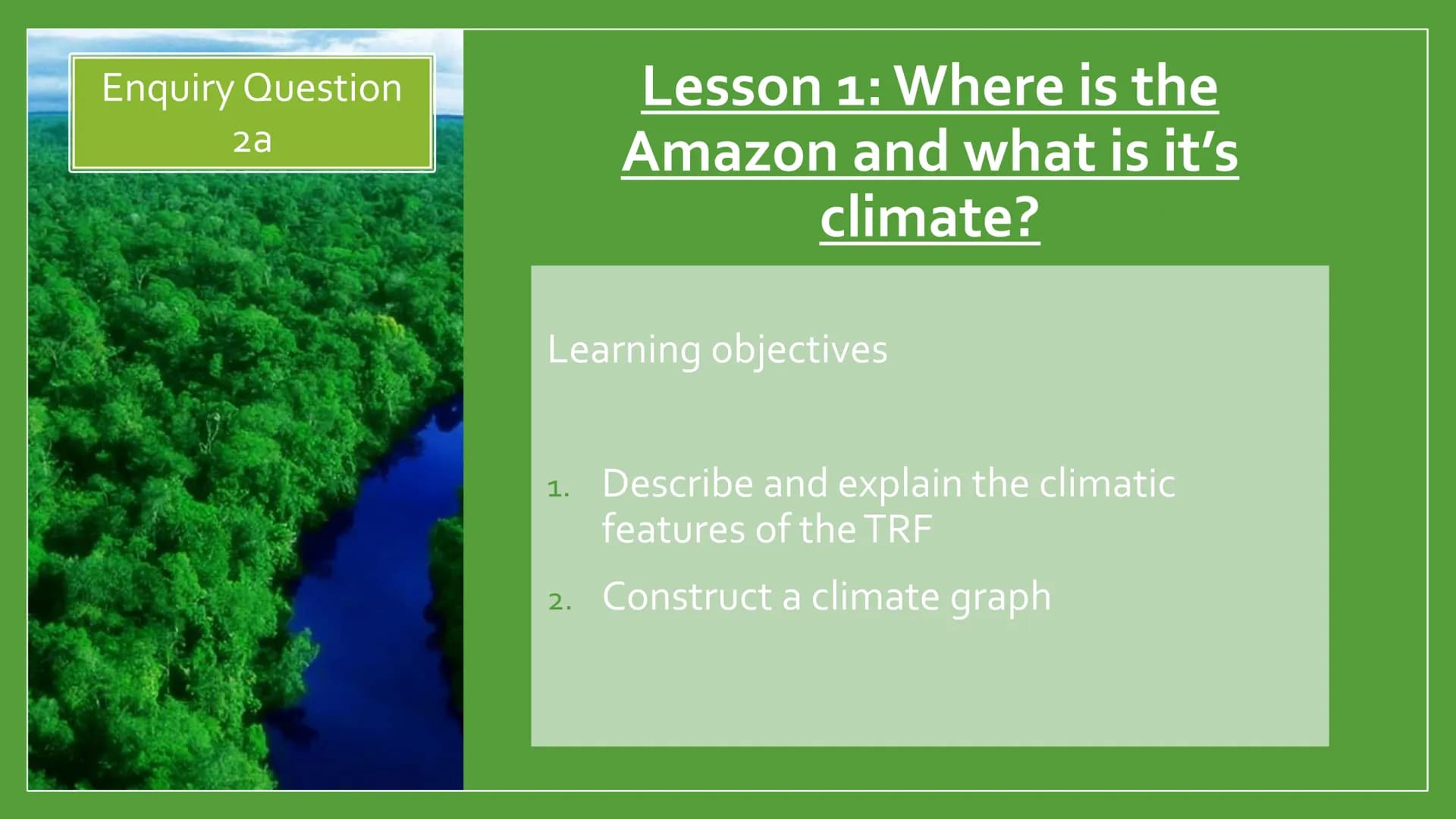 TUNDRA
TAIGA
TROPICAL
RAIN FOREST
TEMPERATE DECIDUOUS FOREST
DESERT
TROPICAL GRASSLAND
AND
TAIGA
TEMPERATE
GRASSLAND
TUINISIMER
ENQUIRY Q 2: