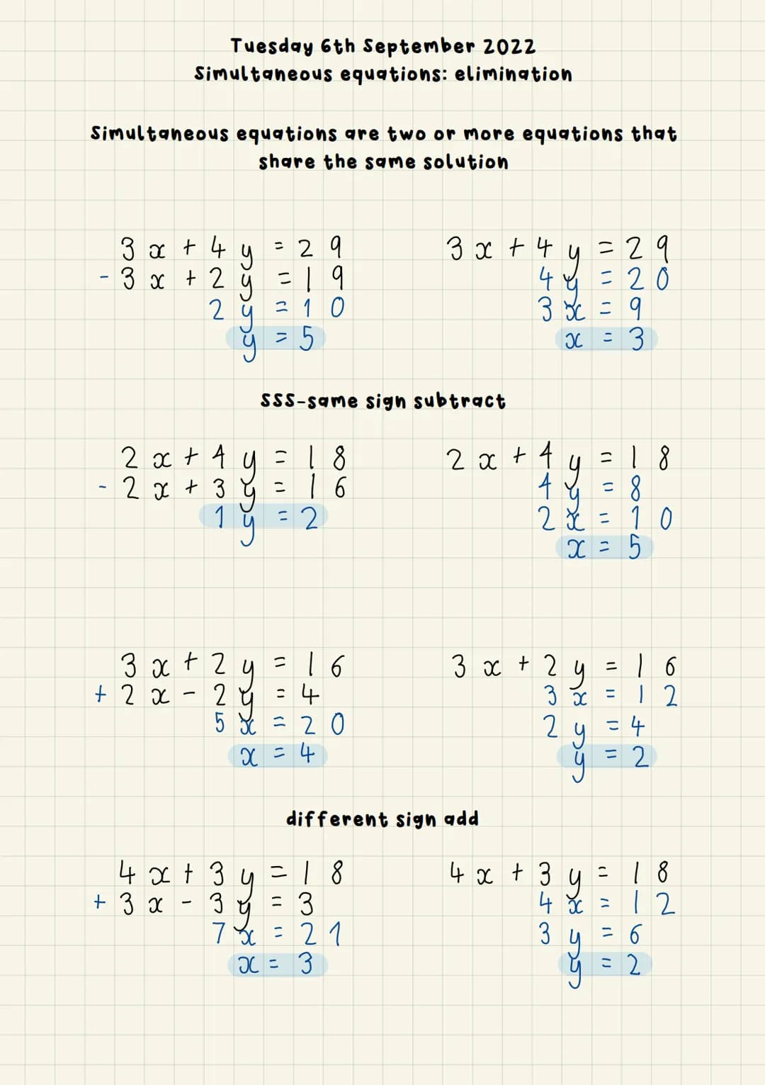 Simultaneous equations are two or more equations that
share the same solution
3x + 4
+2
2
-
- 3 x
Tuesday 6th September 2022
Simultaneous eq