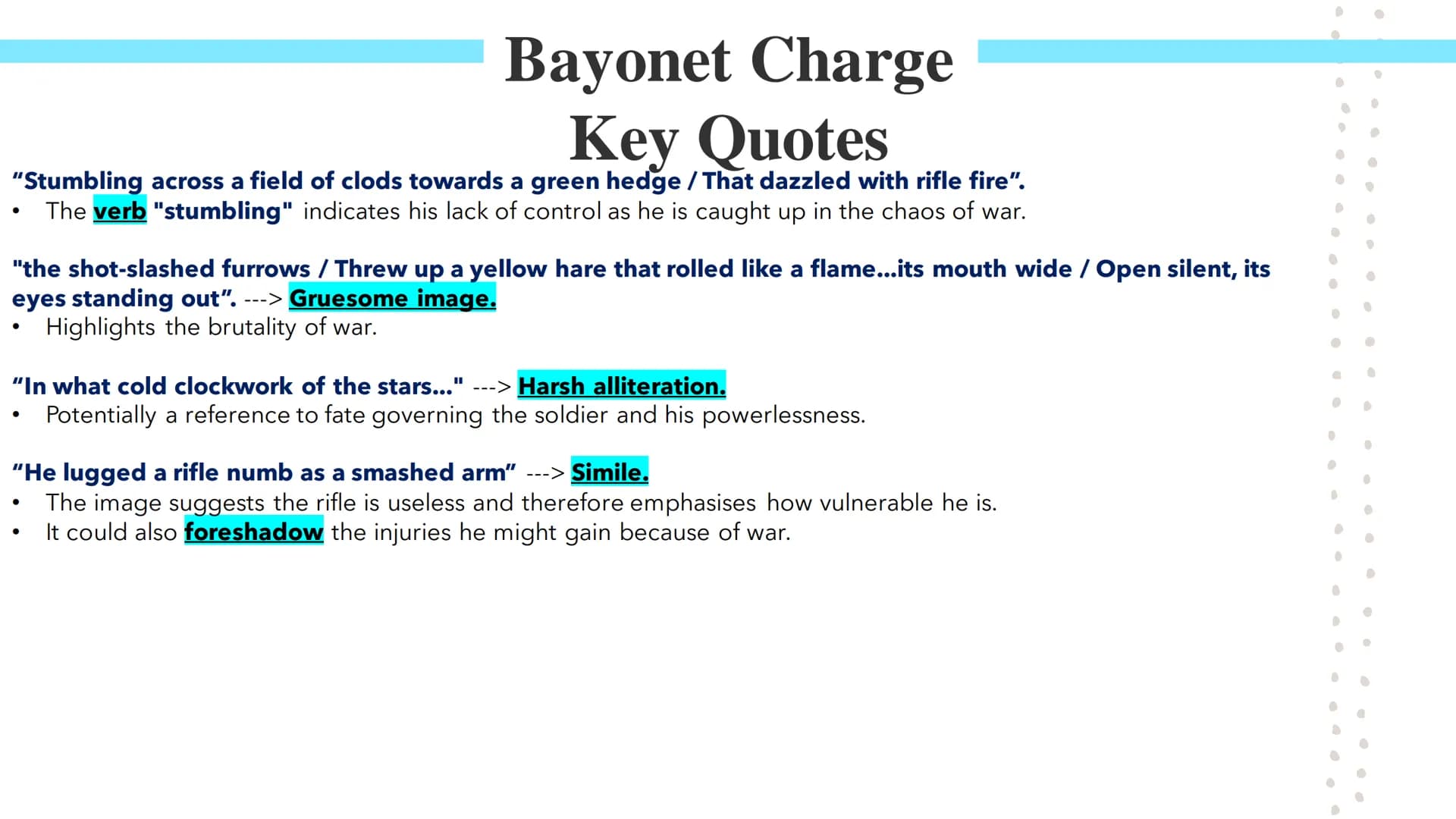 Bayonet Charge
Poetry GCSES Bayonet Charge
Bayonet Charge describes the thoughts and actions of a WW1 soldier as he charges towards the
enem