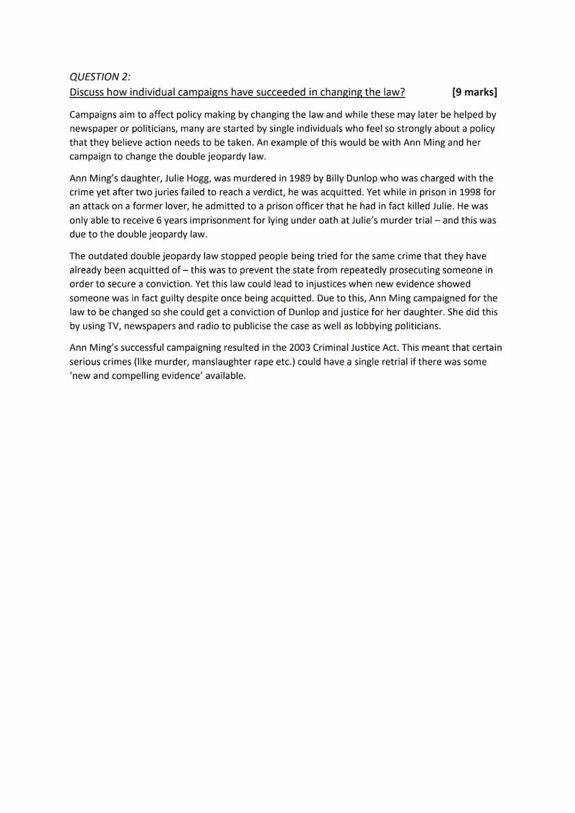 QUESTION 1:
Discuss how newspaper campaigns have succeeded in changing the law? [9 marks]
Campaigns aim to affect policy making by changing 