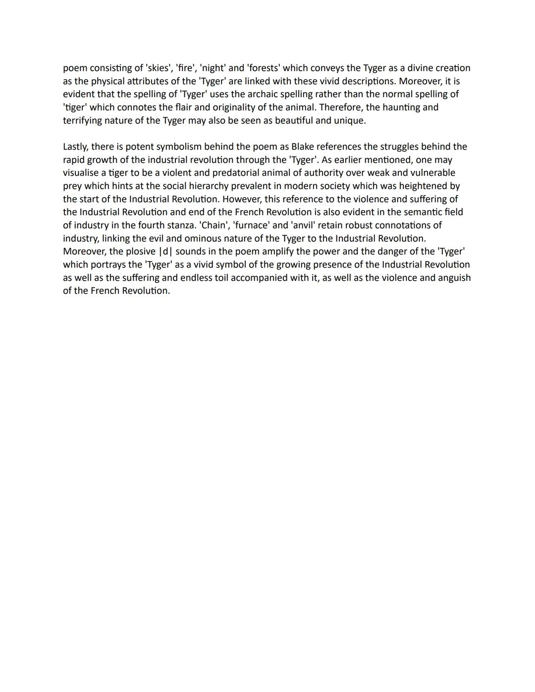 Analysis of 'The Tyger' by William Blake
Plan:
Structure/form and tone to install fear in the reader X
Questioning the existence of god X
Li