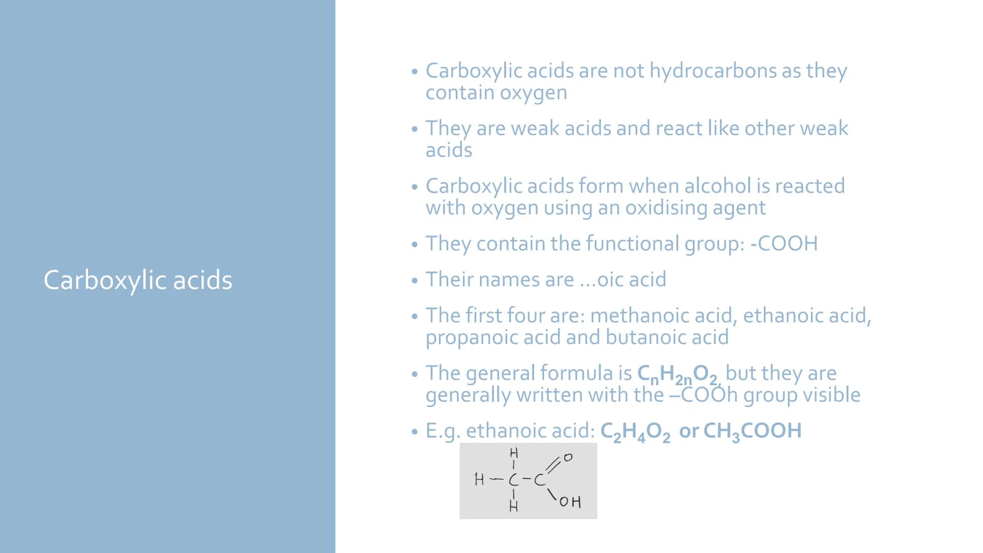 ORGANIC
CHEMISTRY
Hydrocarbons, alkanes,
alkenes, alcohols,
carboxylic acids and
esters Hydrocarbons
Compounds made up of only hydrogen and 