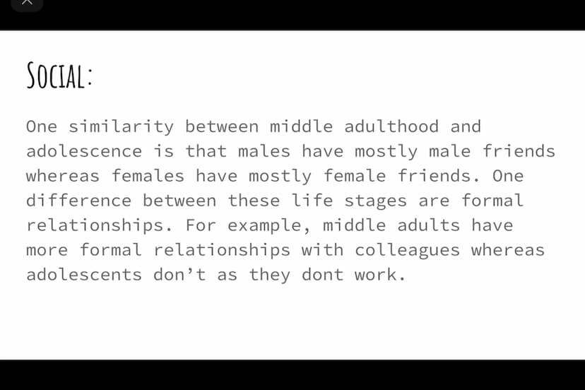 K
SIMILARITIES AND DIFFERENCES
BETWEEN ADOLESCENCE AND MIDDLE
ADULTHOOD- GENDER ROLES
Health and social care K
PHYSICAL:
One similarity betw