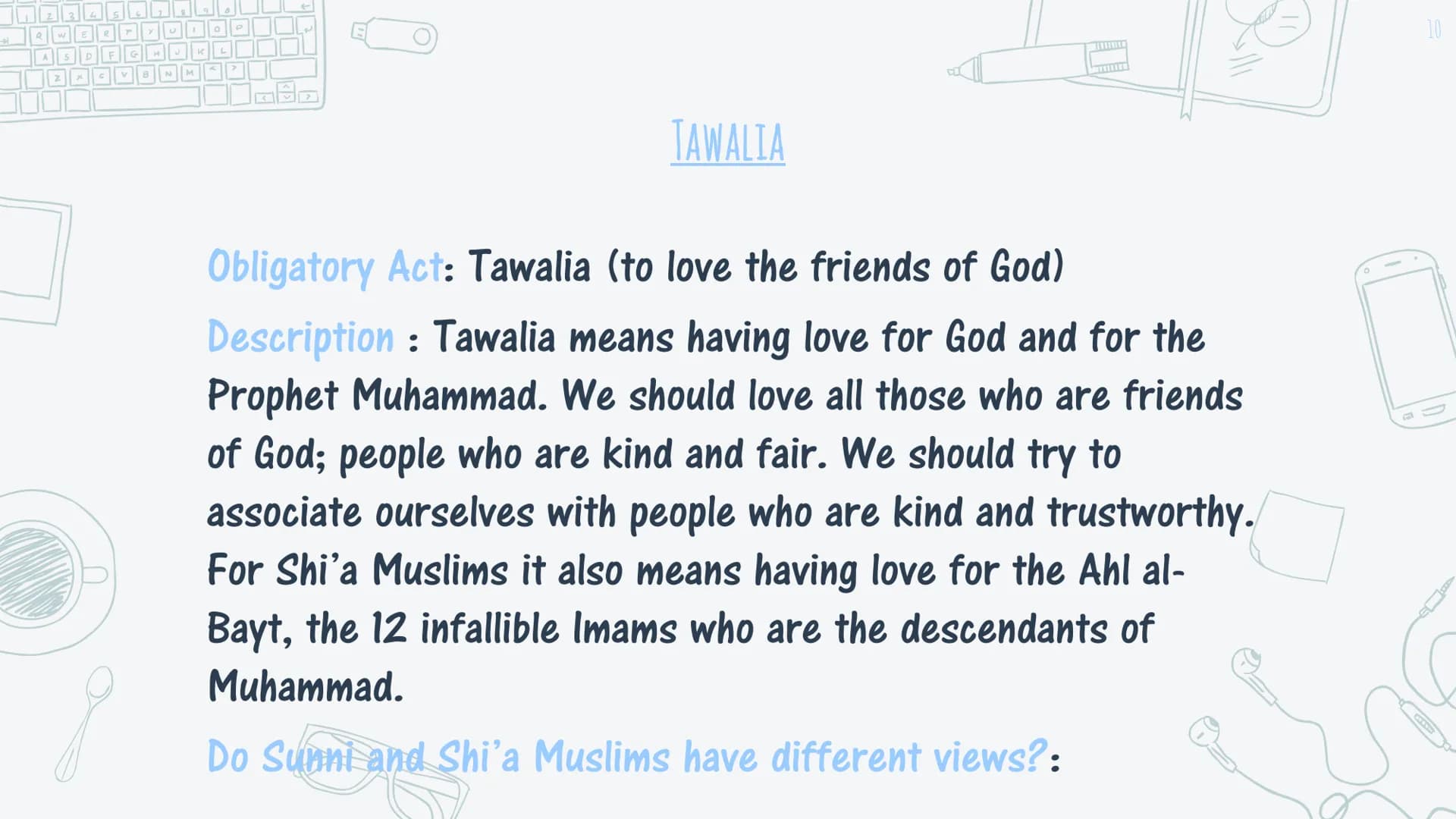 9
lan
THE 10 OBLIGATORY ACTS OF
SHIA ISLAM
O
H
7 2
all w
A
4
E
S P
z x
R
I ➜
₁2
Q
A
W
Z
D
R
C
V
U
8 N
M
K
0
L
SALAH
Obligatory Act: Salah
De