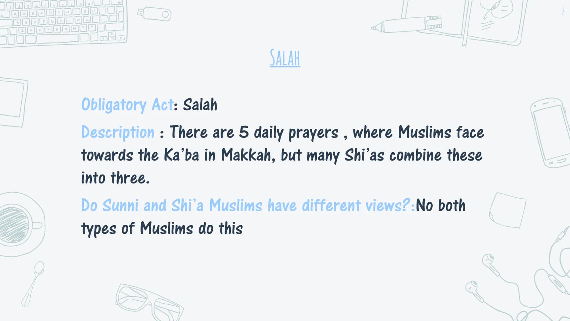 9
lan
THE 10 OBLIGATORY ACTS OF
SHIA ISLAM
O
H
7 2
all w
A
4
E
S P
z x
R
I ➜
₁2
Q
A
W
Z
D
R
C
V
U
8 N
M
K
0
L
SALAH
Obligatory Act: Salah
De