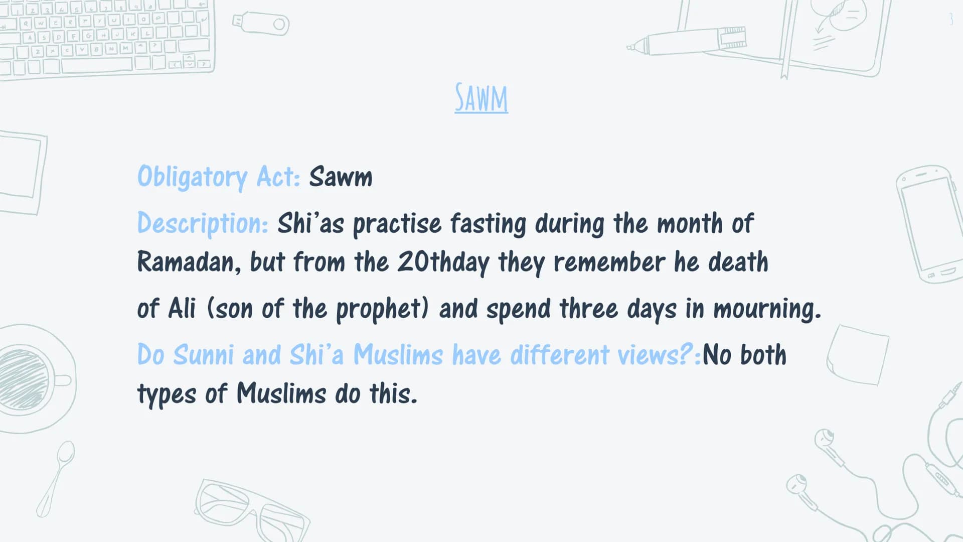 9
lan
THE 10 OBLIGATORY ACTS OF
SHIA ISLAM
O
H
7 2
all w
A
4
E
S P
z x
R
I ➜
₁2
Q
A
W
Z
D
R
C
V
U
8 N
M
K
0
L
SALAH
Obligatory Act: Salah
De