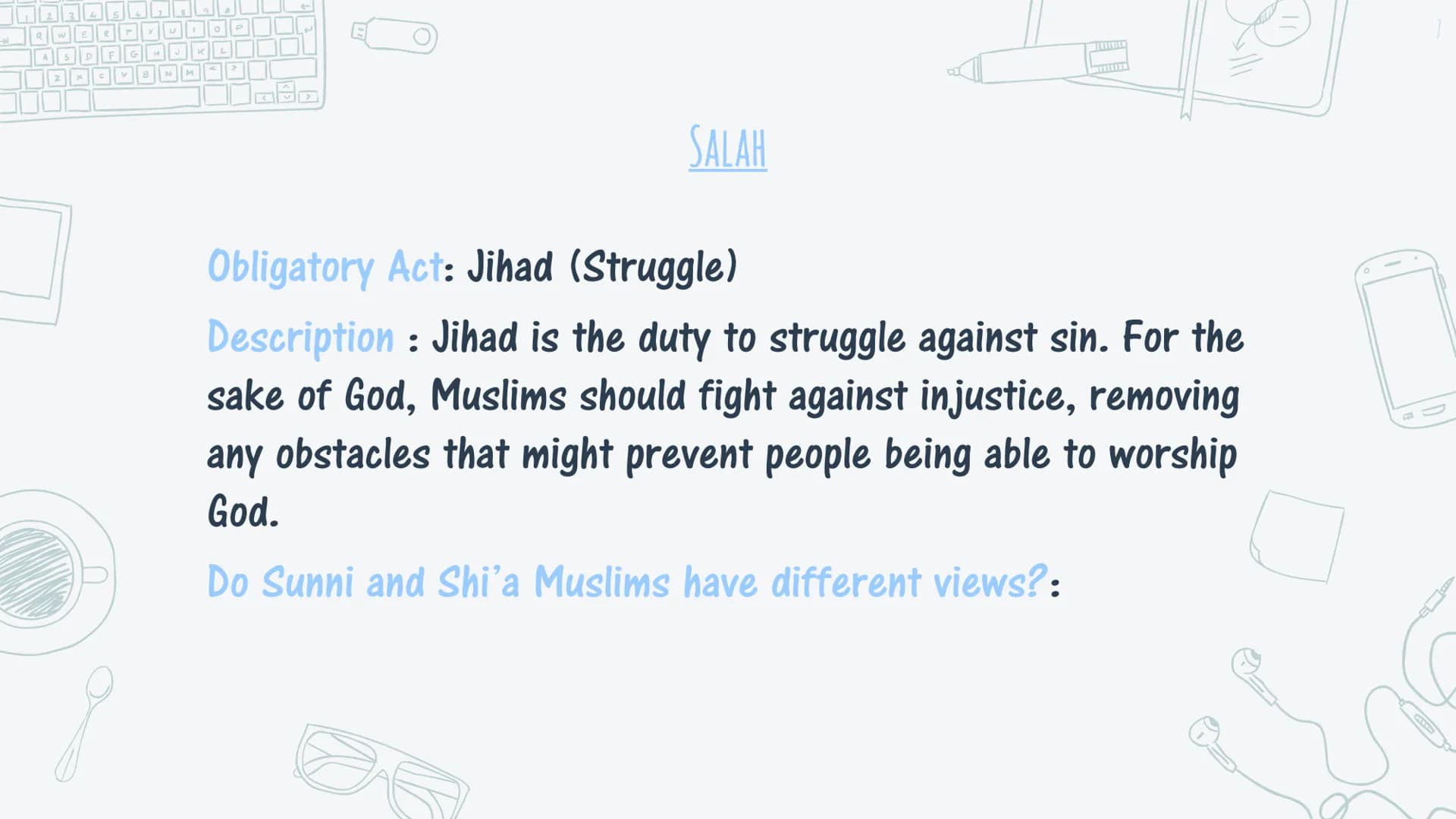 9
lan
THE 10 OBLIGATORY ACTS OF
SHIA ISLAM
O
H
7 2
all w
A
4
E
S P
z x
R
I ➜
₁2
Q
A
W
Z
D
R
C
V
U
8 N
M
K
0
L
SALAH
Obligatory Act: Salah
De