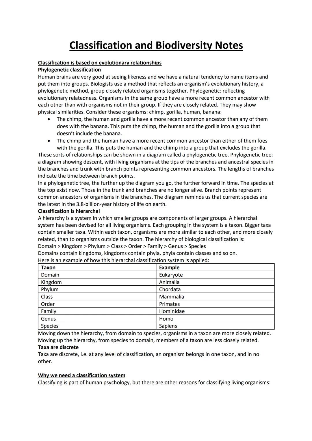 Classification and Biodiversity Notes
Classification is based on evolutionary relationships
Phylogenetic classification
Human brains are ver