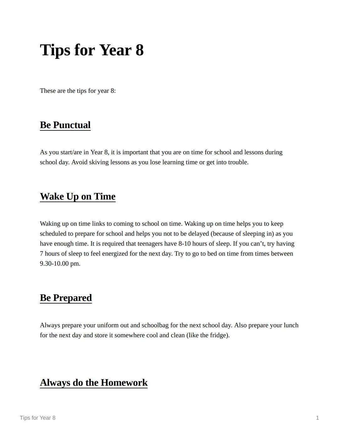 Tips for Year 8
These are the tips for year 8:
Be Punctual
As you start/are in Year 8, it is important that you are on time for school and l