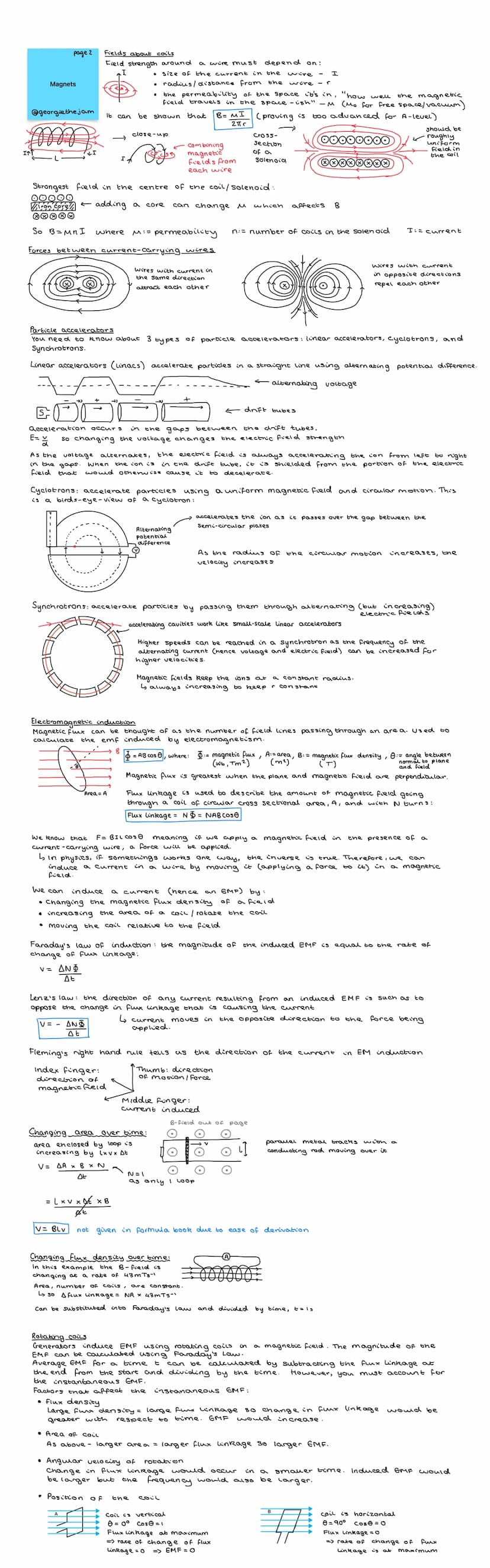 ●
Magnets
@georgiethe jam
Note: density of field lines is representative of the strength of the field at that point.
direction of field line
