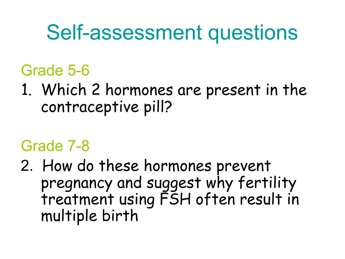 Hormones
The human body contains many organs,
which need to communicate with one
another. Hormones carry information.
between organs, hormon