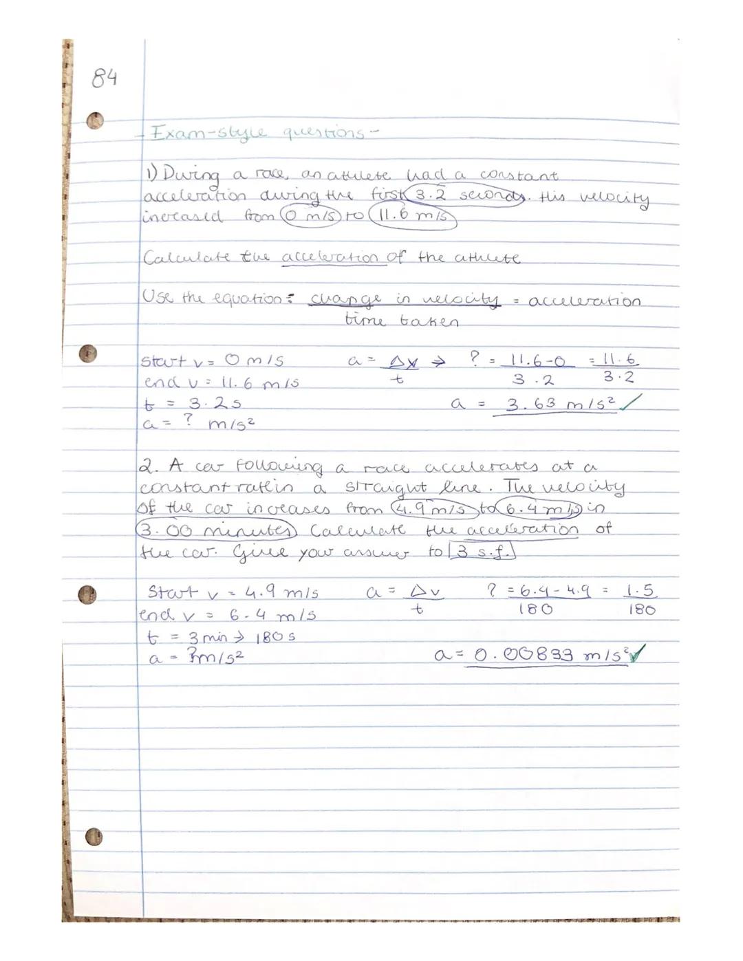 77

Acceleration
*   Acceleration is the change in velocity.
*   It is a vector quantity.

Equation:

acceleration = $\frac{change \ in \ ve