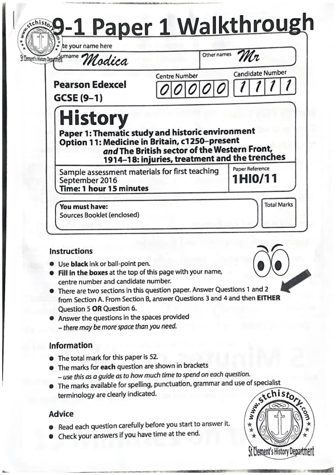 9-1 Paper 1 Walkthrough
te your name here
St Clement's History Departmen
Sumame
Modica
Other names
Mr
Centre Number
Pearson Edexcel
GCSE (9-