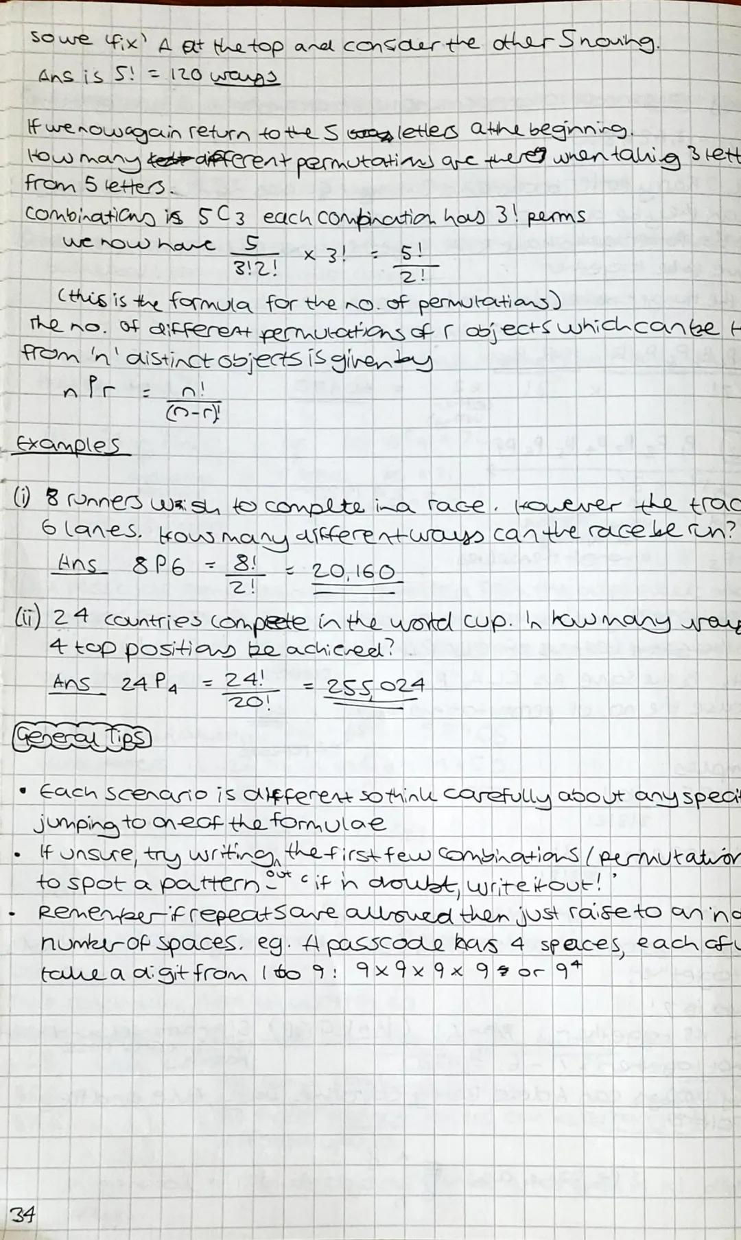 Permutations and combinations

permutations - the number of ways you can order a set of elements from a
set of n distinct objects

combinati