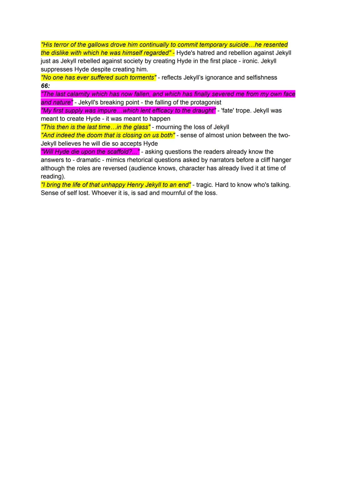 KEY:
Characters
themes
plot/genre
setting/imagery
context
Links to Dorian Gray
Henry Jekyll's full statement of the case
52:
CHANGE IN NARRA