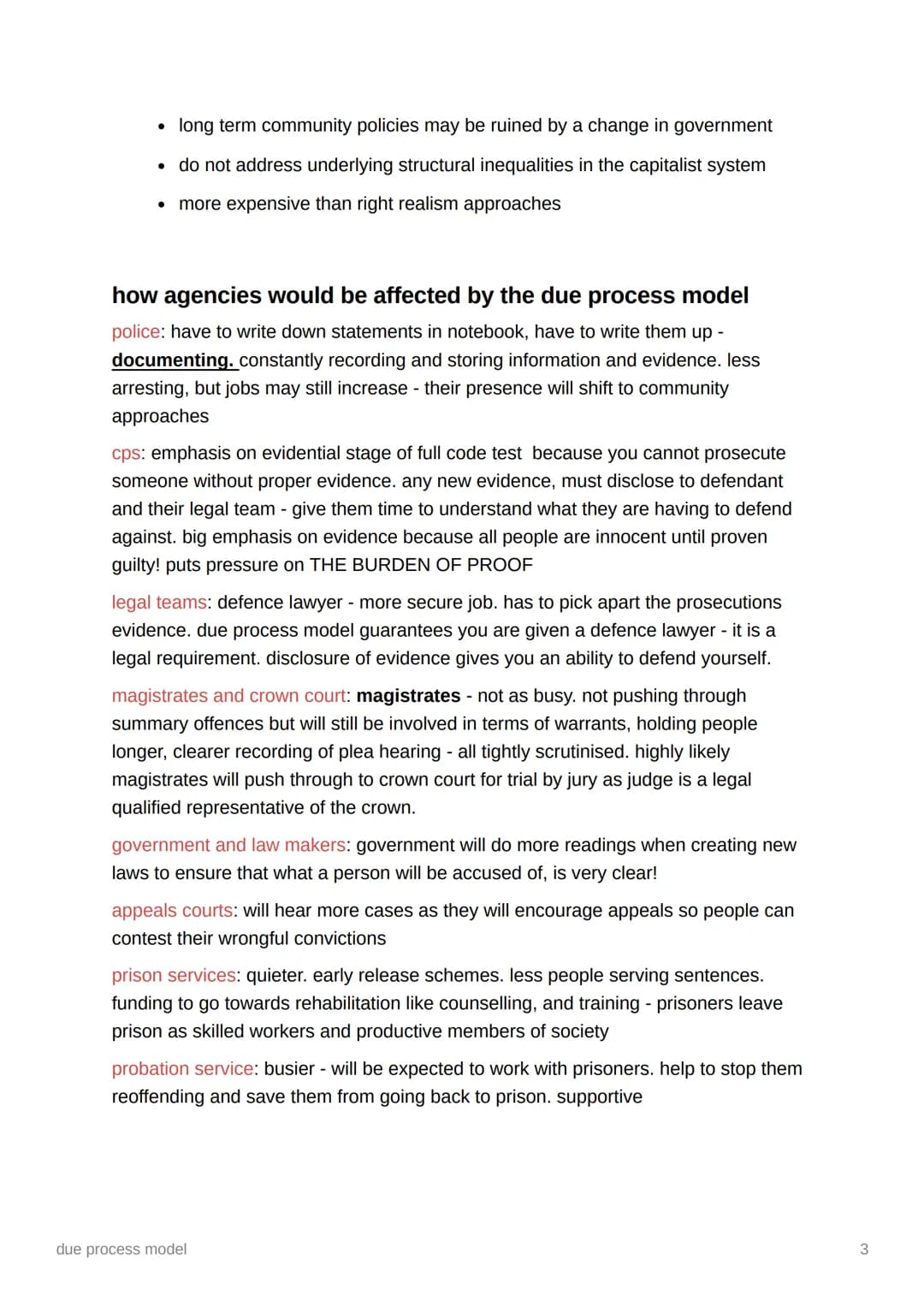 due process model
Herbert Packer (1968) identified two contrasting ideological stances
(though more like approaches) about criminal justice.