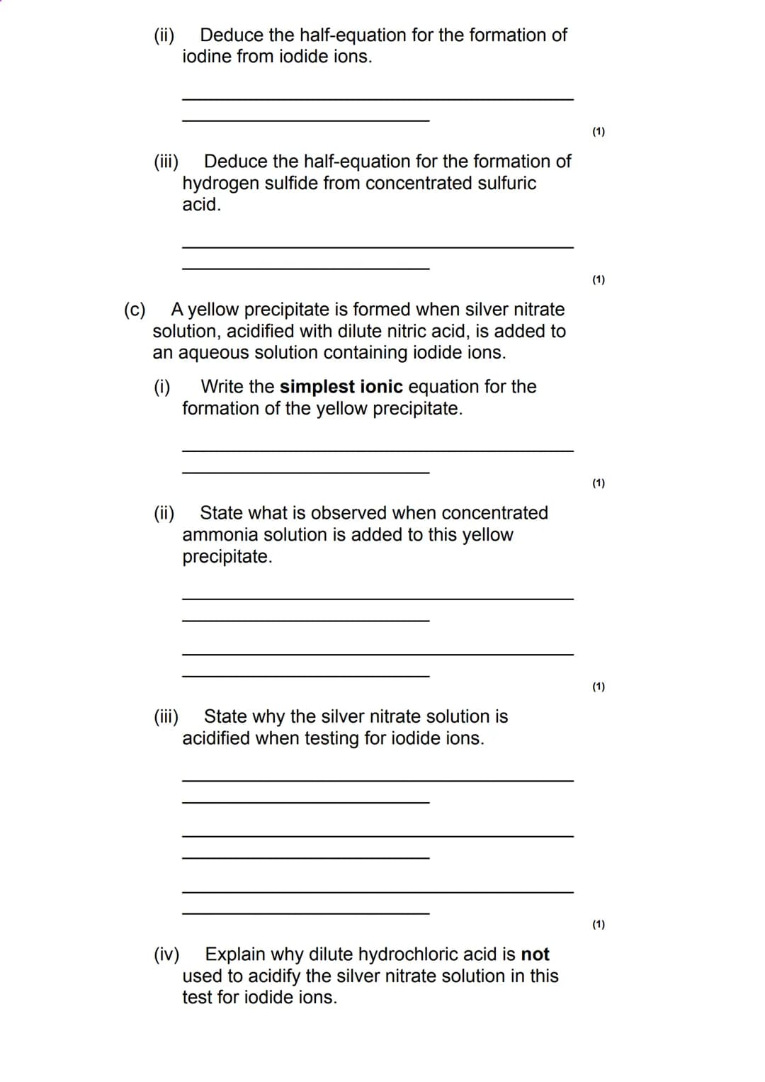 Q1.
This question is about Group 7 chemistry.
(a) Sea water is a major source of iodine.
The iodine extracted from sea water is impure. It i