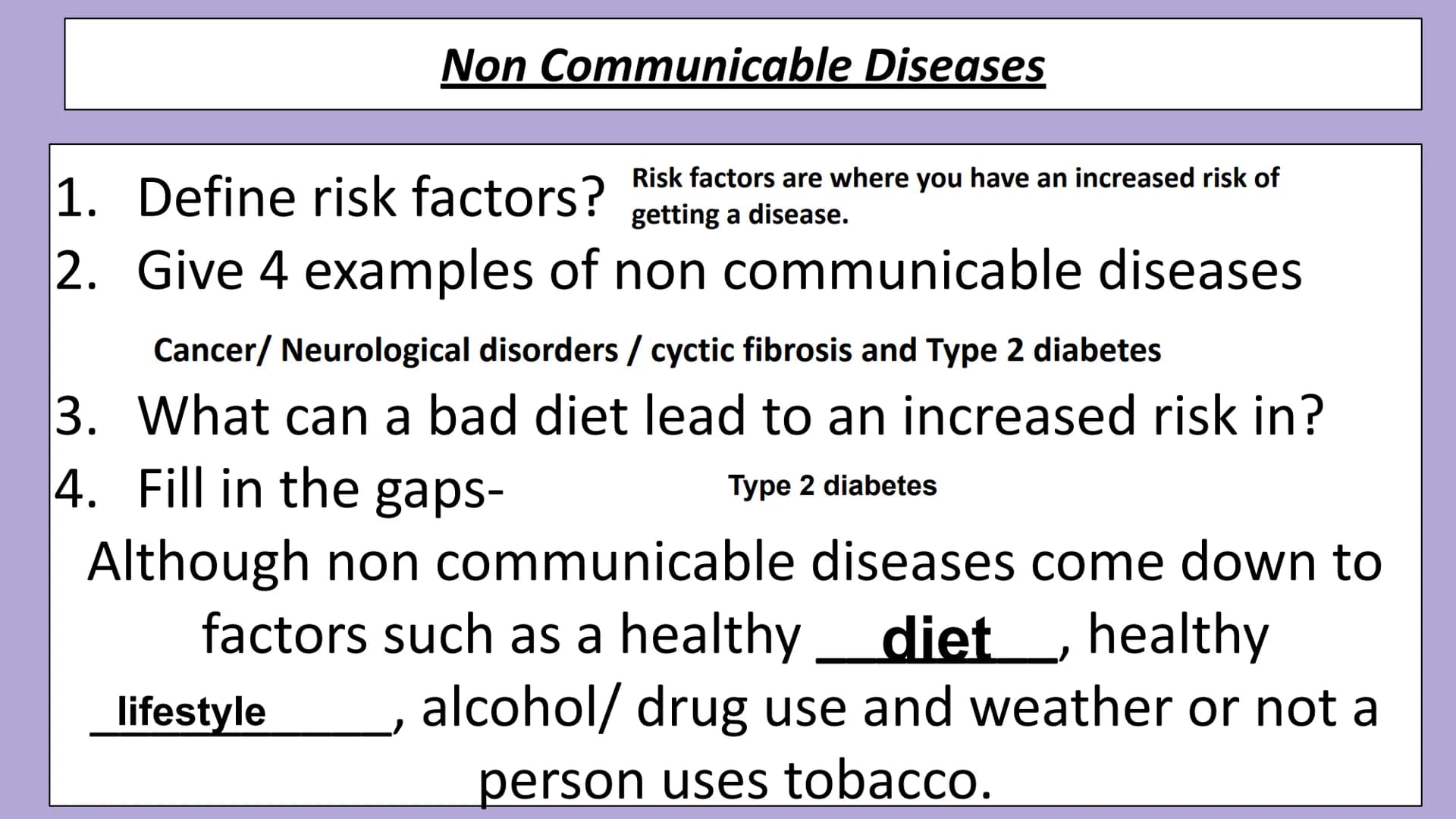 Health & Disease Revision
Communicable diseases, Non Communicable diseases, Vaccinations, Antibiotics,
Cardiovascular Disease Communicable D
