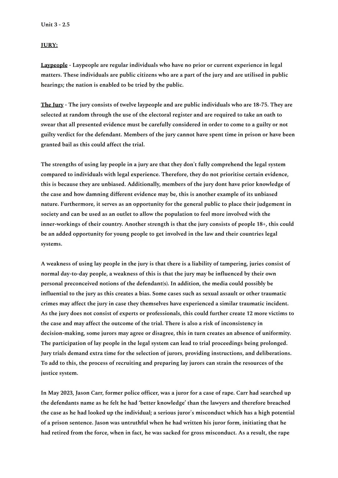 Unit 3 - 2.5
JURY:
Laypeople - Laypeople are regular individuals who have no prior or current experience in legal
matters. These individuals