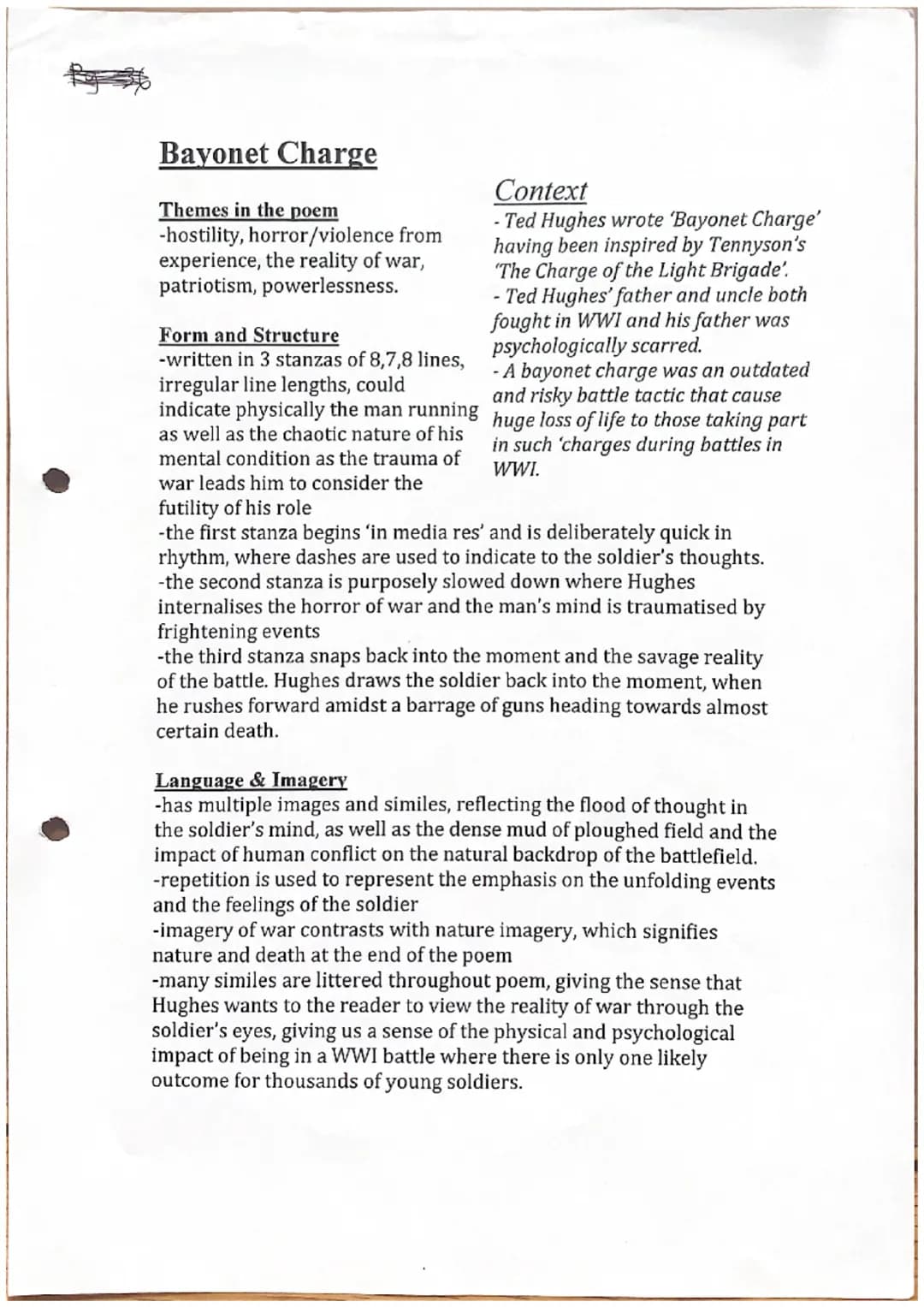 Bayonet Charge
Themes in the poem
-hostility, horror/violence from
experience, the reality of war,
patriotism, powerlessness.
Context
- Ted 