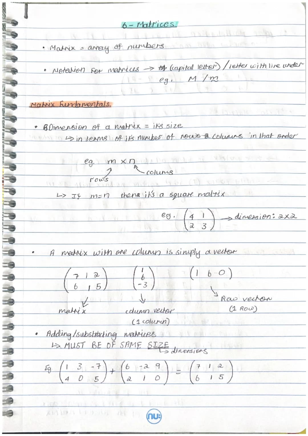 。
Matrix fundamentals.
.
Matrix =
●
array of numbers.
Motation for marrices → (capital letter) / letter with live under
M/m
YO
8. Dimension 