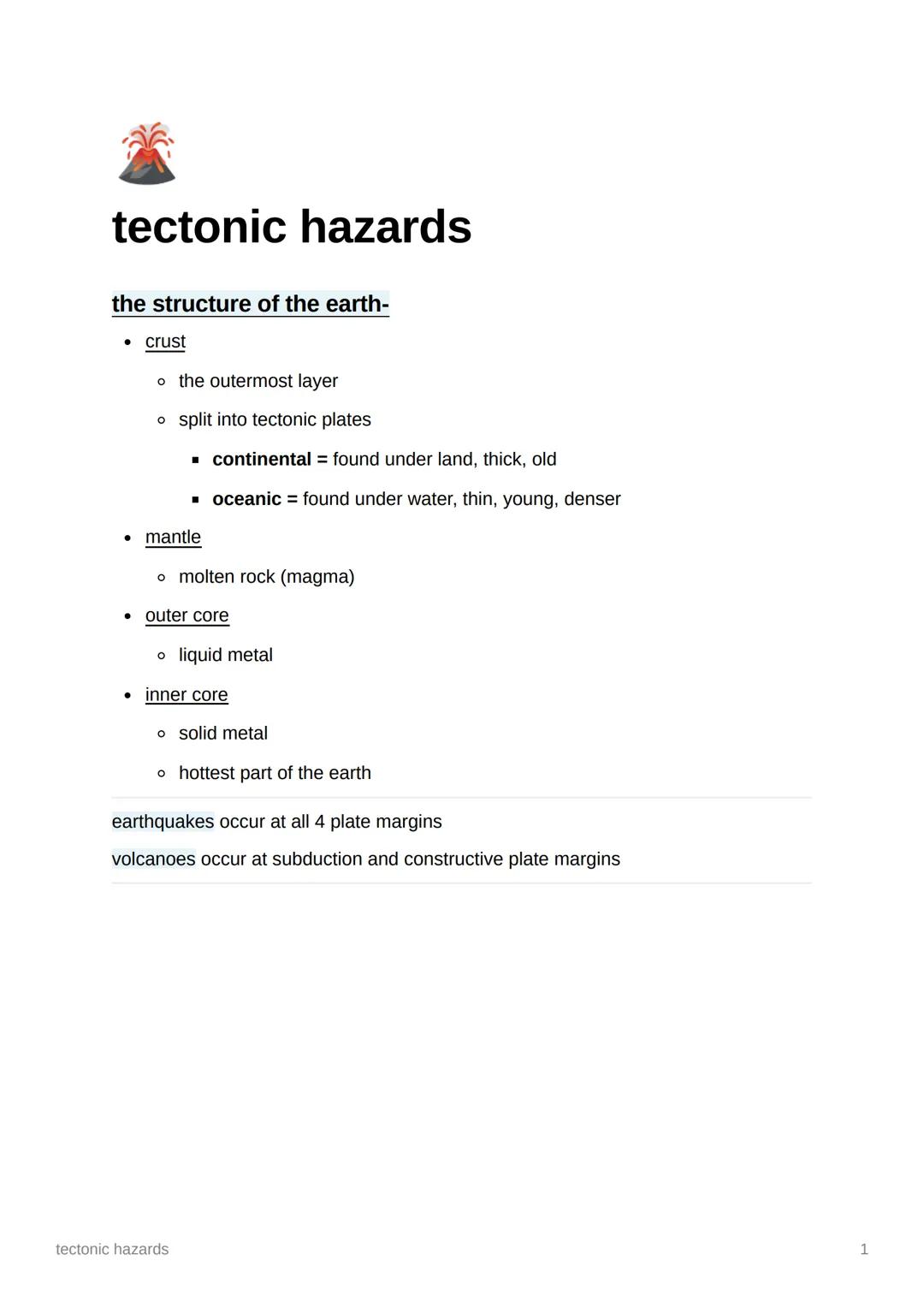 tectonic hazards
the structure of the earth-
crust
o the outermost layer
o split into tectonic plates
■ continental = found under land, thic
