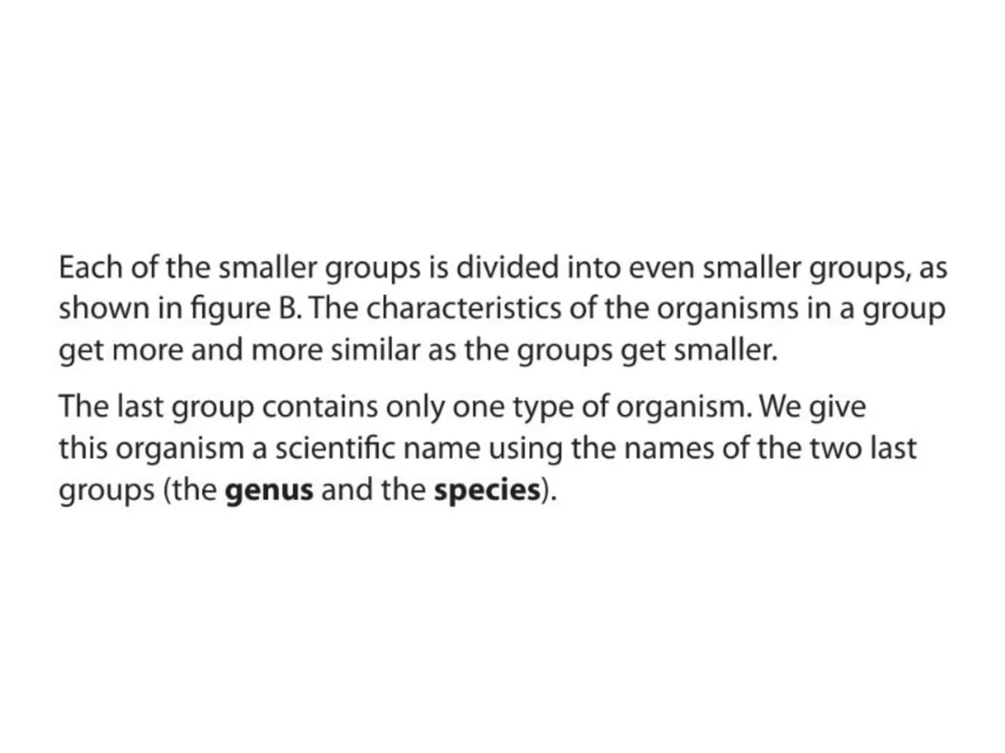 c/w 8Ba Classification and biodiversity
LOS: To be able to:
interpret scientific organism names;
- describe how organisms are classified;
ex