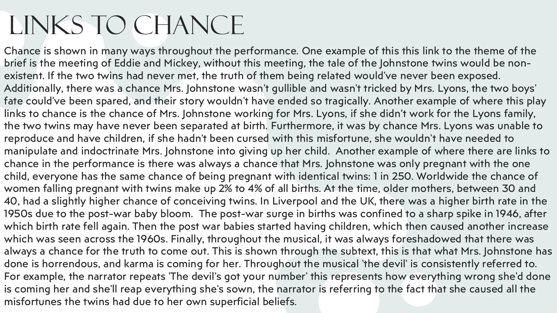 # BLOOD
BROTHERS
PORTFOLIO

BY SHAYE KELLY # CONTEXT AND
# THE WRITER --- OCR Start ---
CONTEXT
Blood brothers is about two twin boys who we