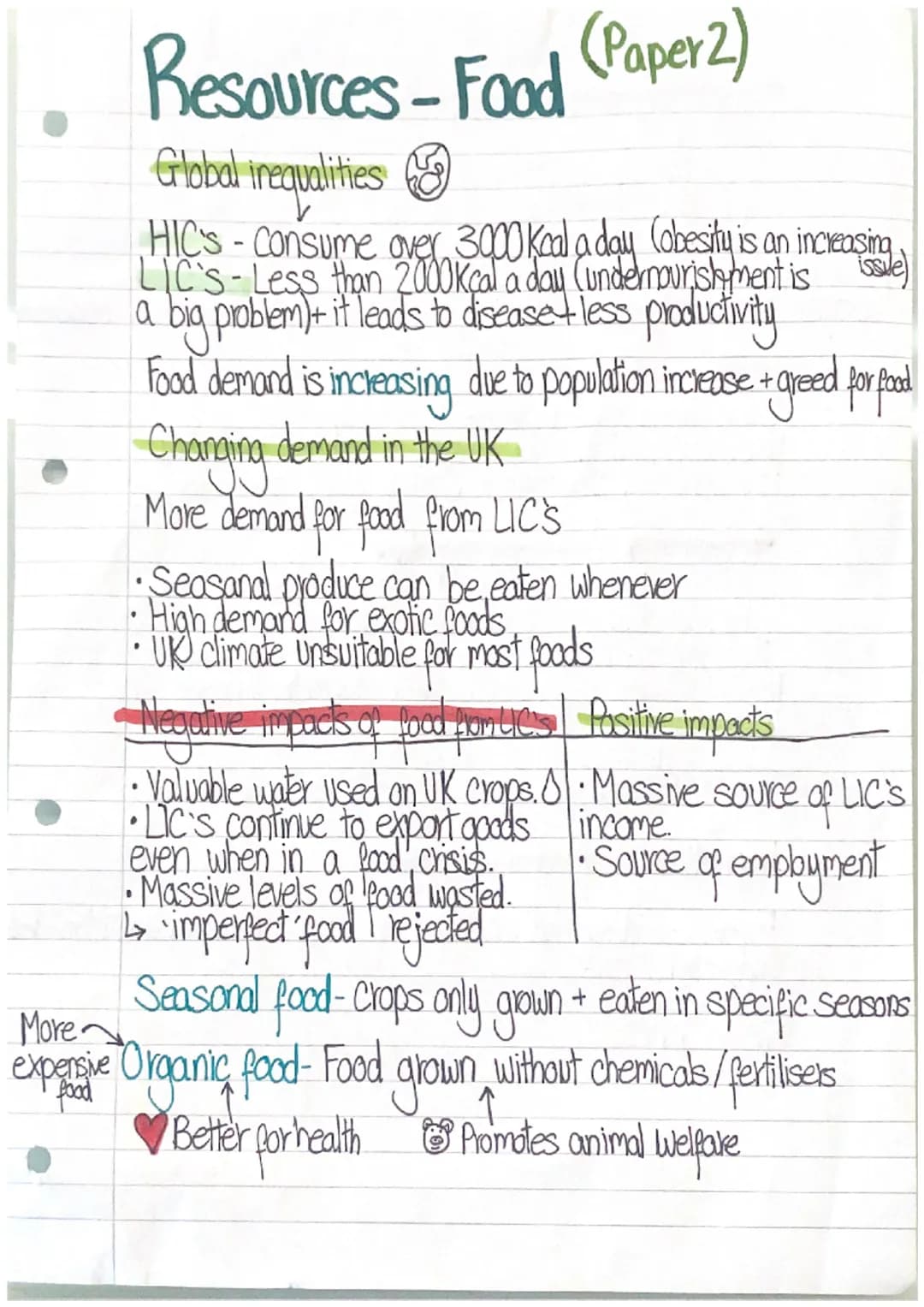 More
Resources - Food (Paper 2)
Global inequalities ?
HIC's - Consume over 3000 Koal a day (obesity is an increasing
LIC's - Less than 2000 