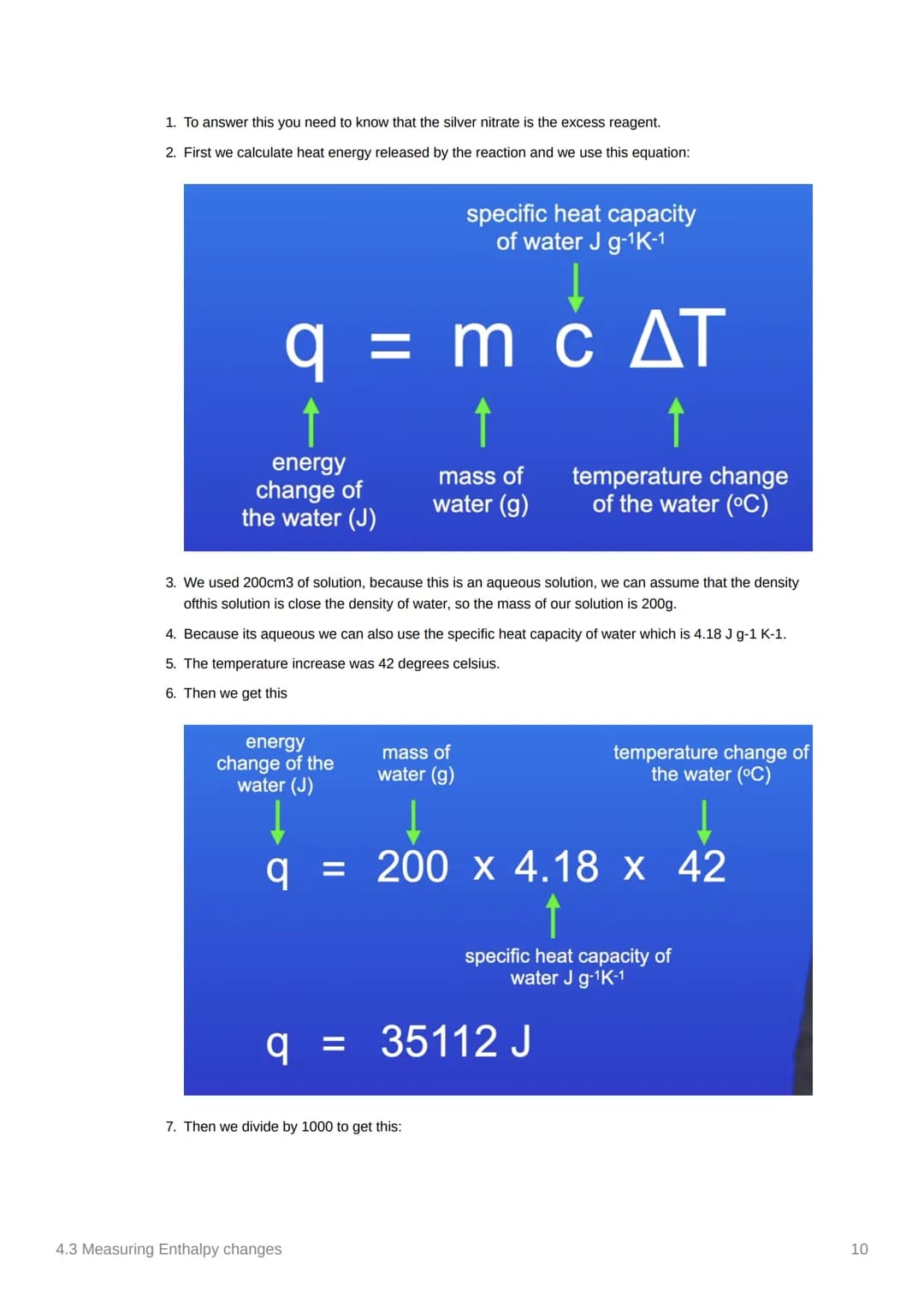 4.3 Measuring Enthalpy changes
Anki
Notes
covered in class?
not needed
• Equations:
✓
O
Done
o q = mcAT, where q is energy
1cm³ of water/any