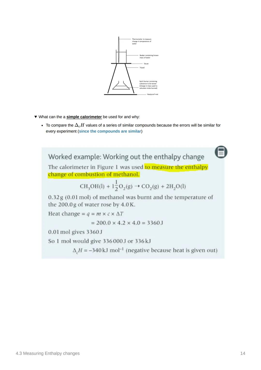 4.3 Measuring Enthalpy changes
Anki
Notes
covered in class?
not needed
• Equations:
✓
O
Done
o q = mcAT, where q is energy
1cm³ of water/any