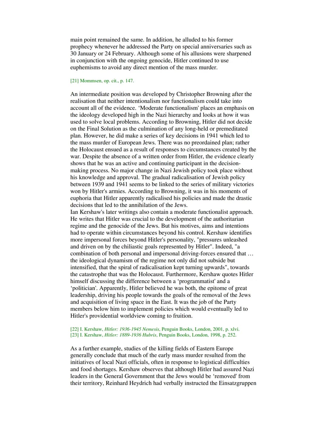 Interpretations of the Holocaust
From the mid-1960s, interpretations of Nazi Germany for the most part have
been divided between two schools
