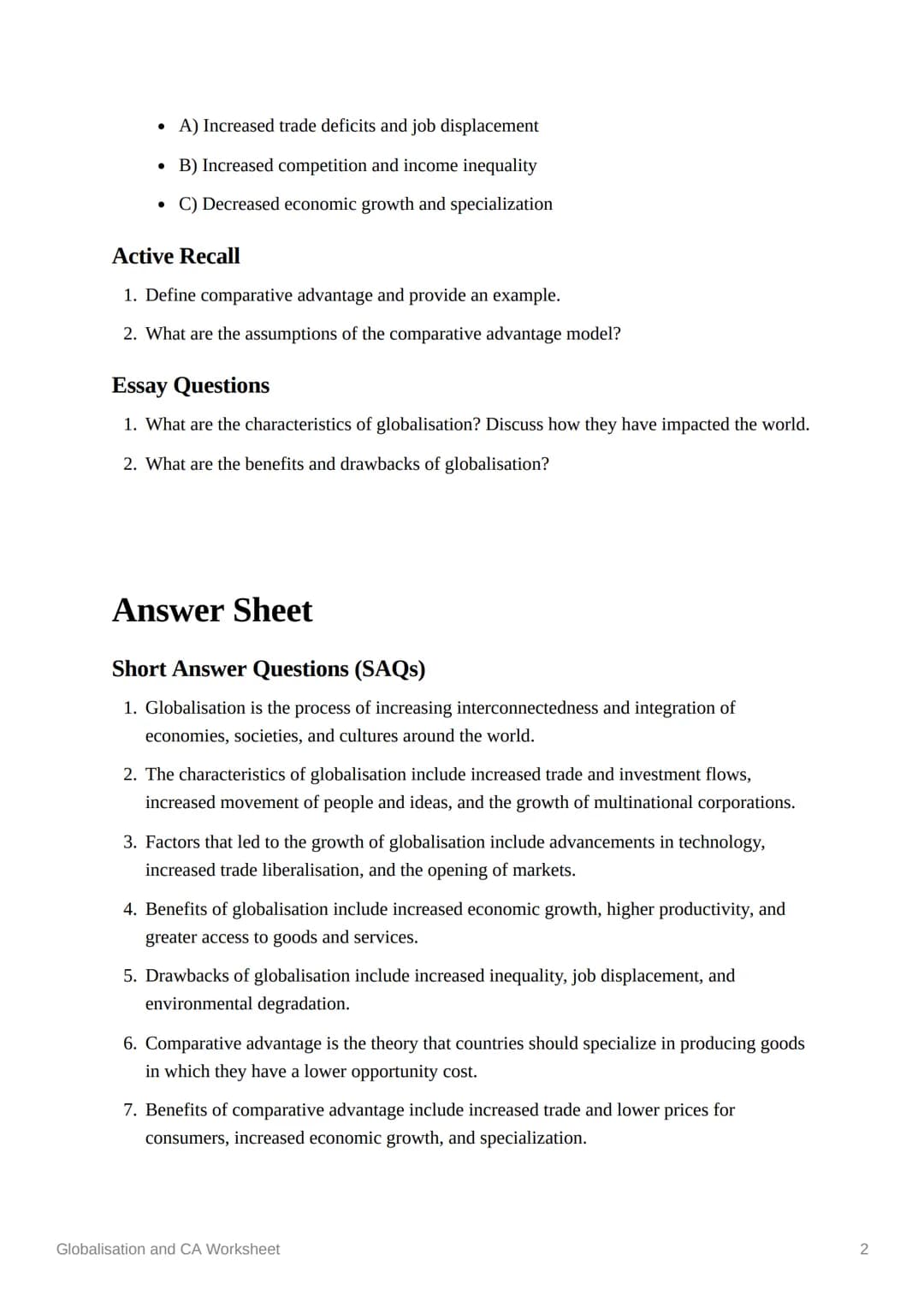 Globalisation and CA Worksheet
Short Answer Questions (SAQs)
1. Define globalisation.
2. What are the characteristics of globalisation?
3. W