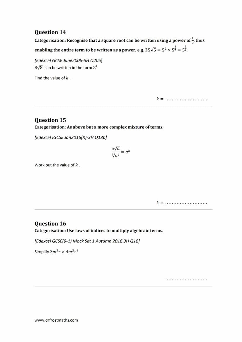 dfm
drfrostmaths.com
"Full Coverage": Laws of Indices
This worksheet is designed to cover one question of each type seen in past papers, for