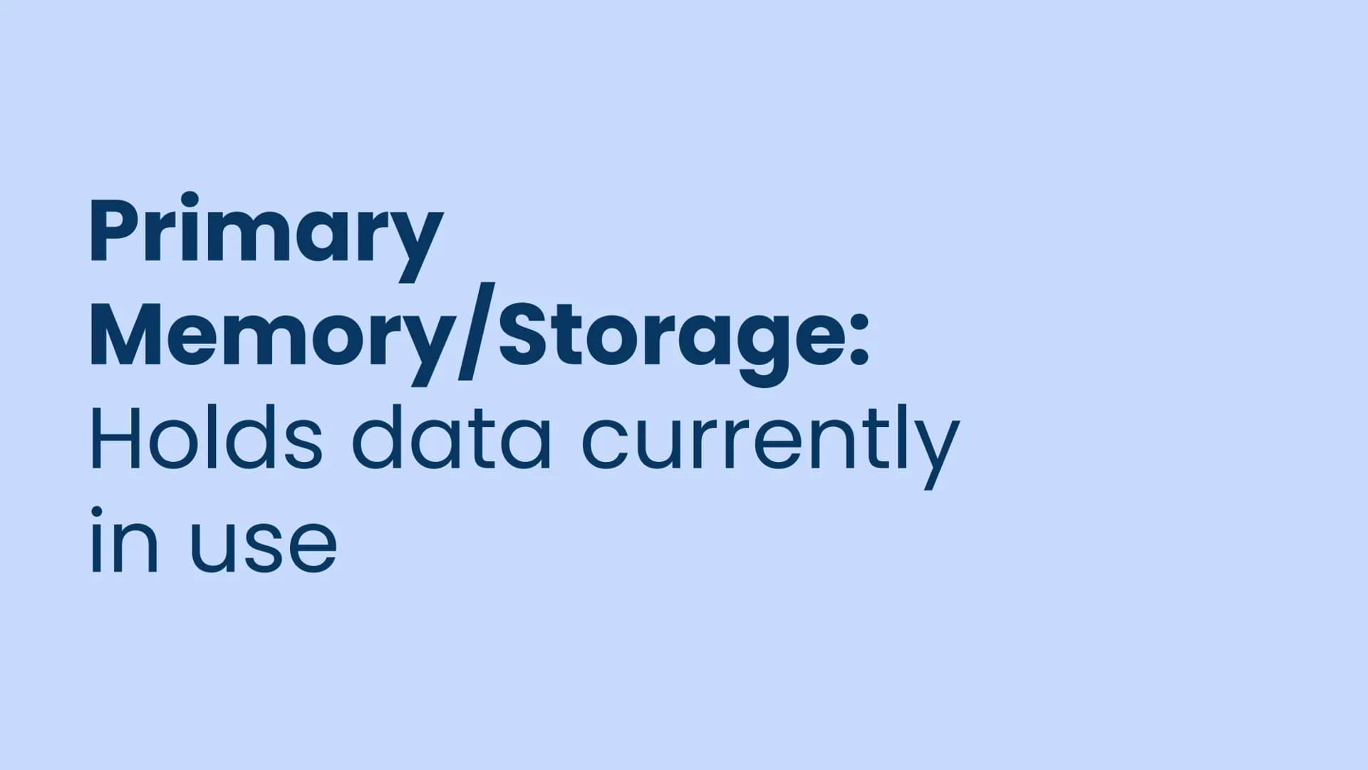 OCR GCSE J277 1.2
Summary: Memory and Storage Checklist
1.2
Primary Storage
Secondary Storage
Storage Types
Storage Devices
Storage Characte
