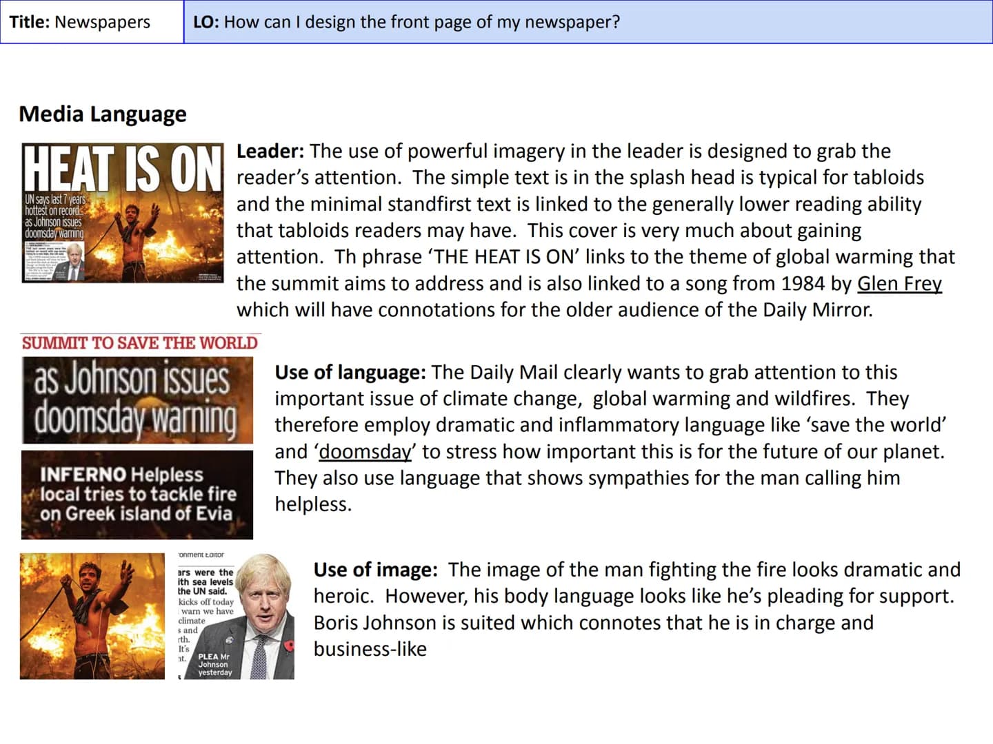 Title: Newspapers
LO: How do newspapers use language for purpose?
Masthead
The title block of the
newspaper
Kicker
An article linked to a st