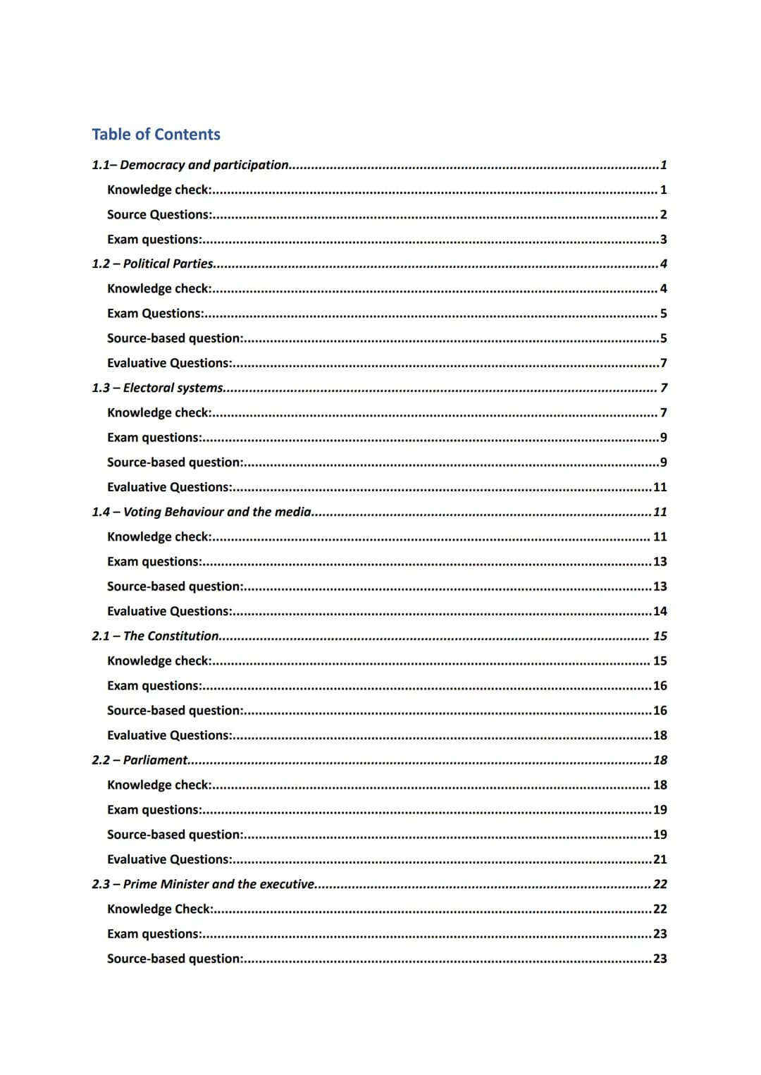 --- OCR Start ---
Table of Contents
..
..
1.1- Democracy and participation..
Knowledge check:......
1
Source Questions:.
2
Exam questions:..