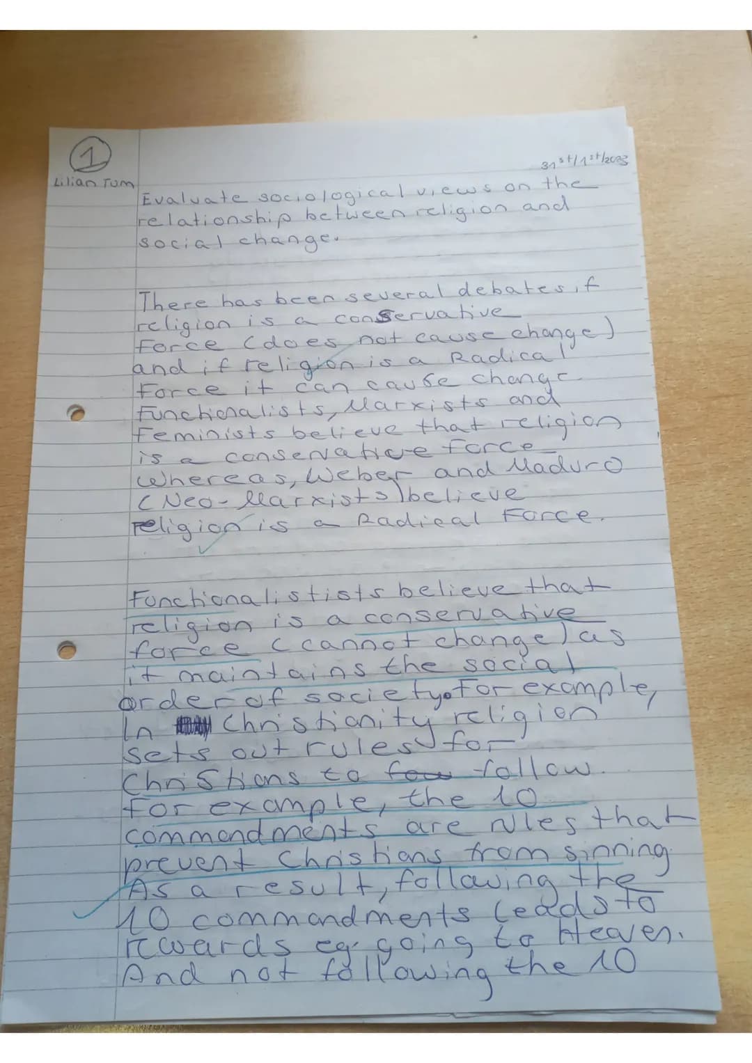 31³4/11/2083
Evaluate sociological views on the
relationship between religion and
social change.
Lilian Tum
There has been several debates i