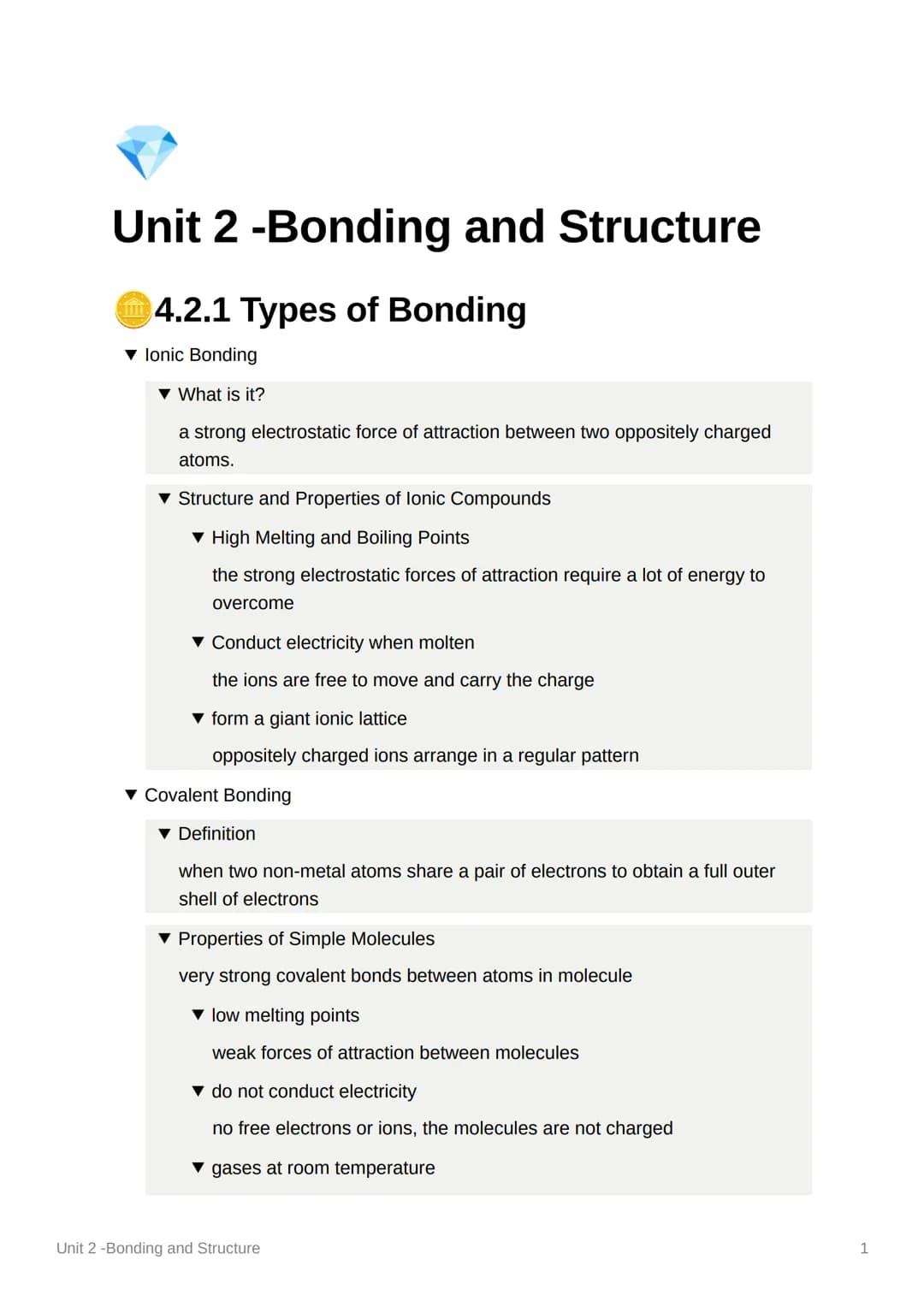 Unit 2 -Bonding and Structure
4.2.1 Types of Bonding
▼ lonic Bonding
▼ What is it?
a strong electrostatic force of attraction between two op