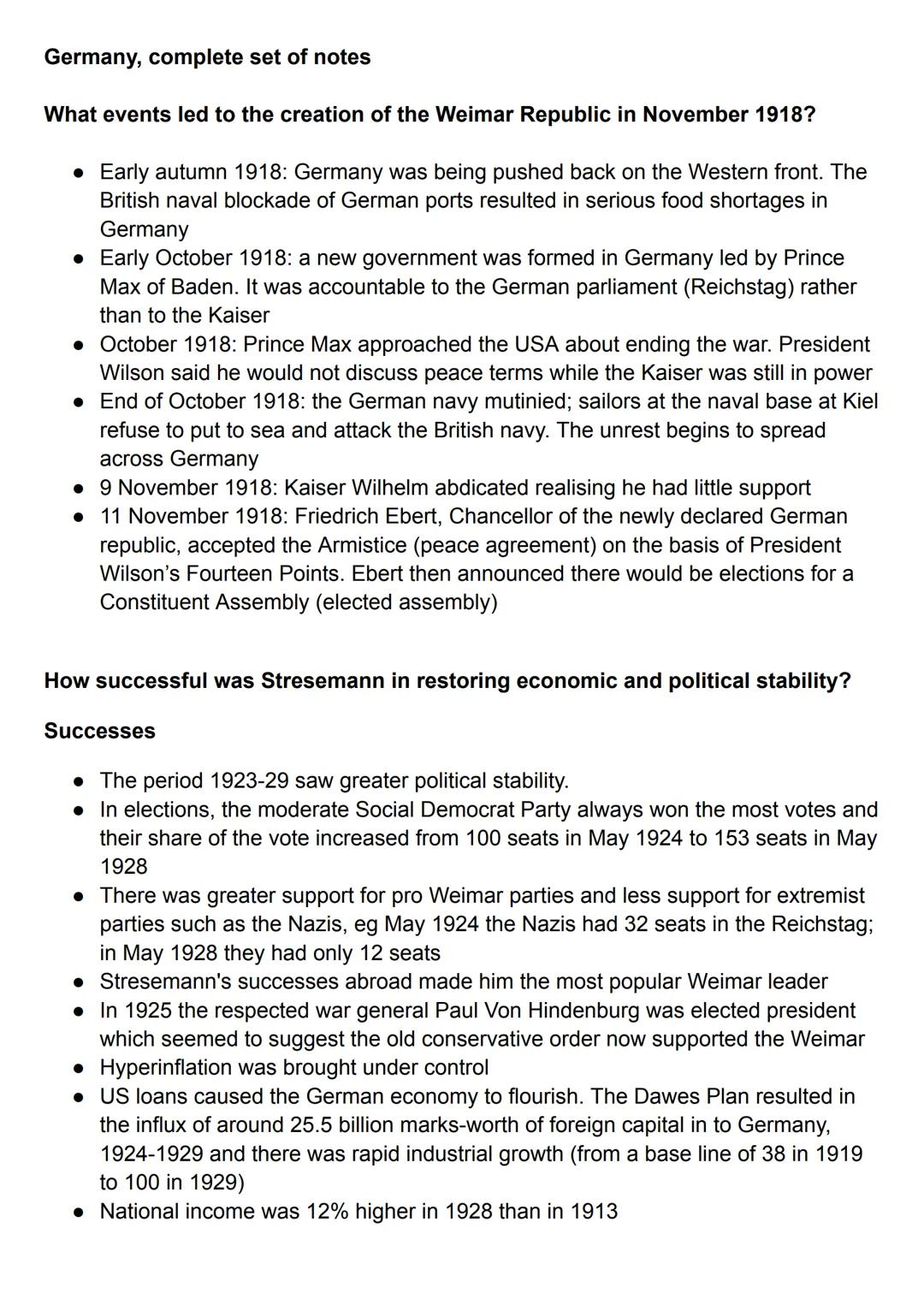 # Germany, complete set of notes

What events led to the creation of the Weimar Republic in November 1918?

• Early autumn 1918: Germany was