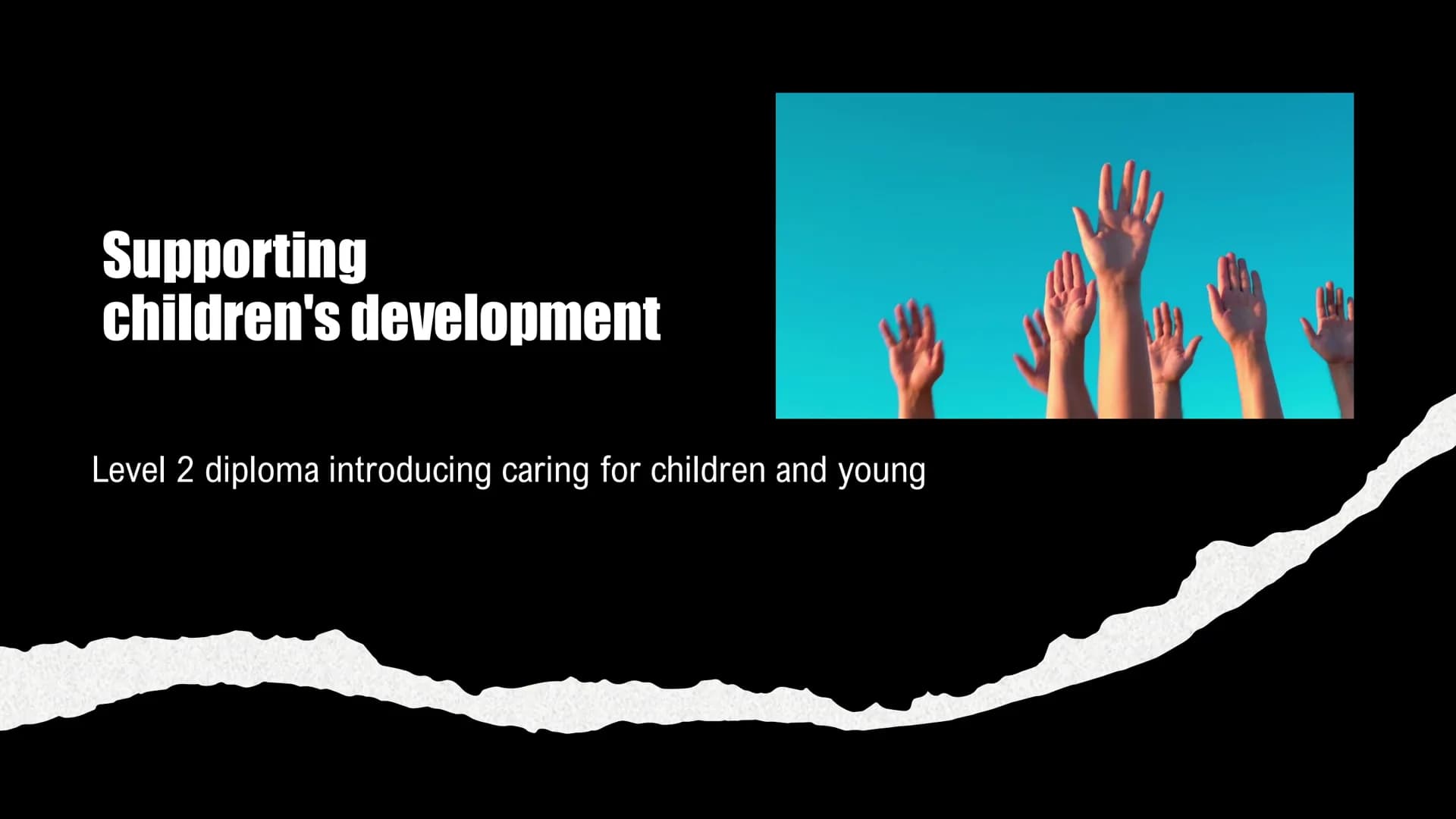 Supporting
children's development
Level 2 diploma introducing caring for children and young Development of young children
section one: PHYSI