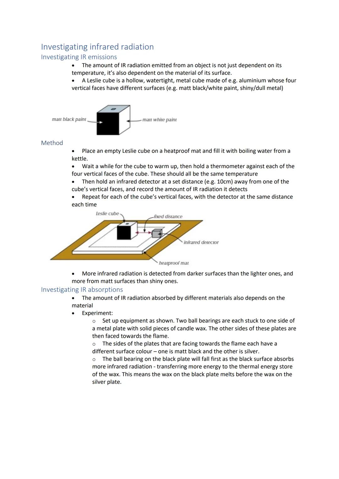# Investigating infrared radiation
Investigating IR emissions
*   The amount of IR radiation emitted from an object is not just dependent on