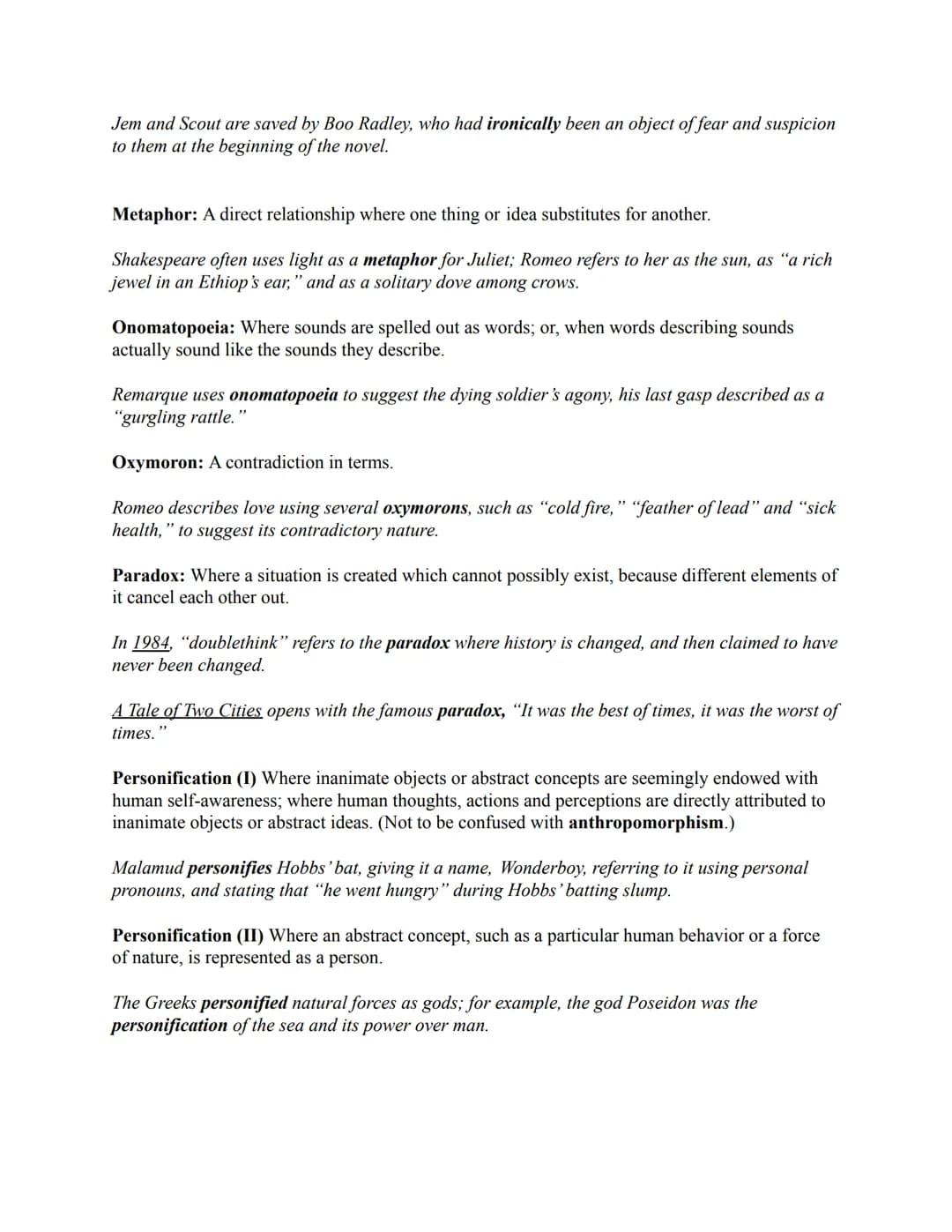 Literary Devices, Techniques, and Elements
A literary device is any specific aspect of literature, or a particular work, which we can
recogn