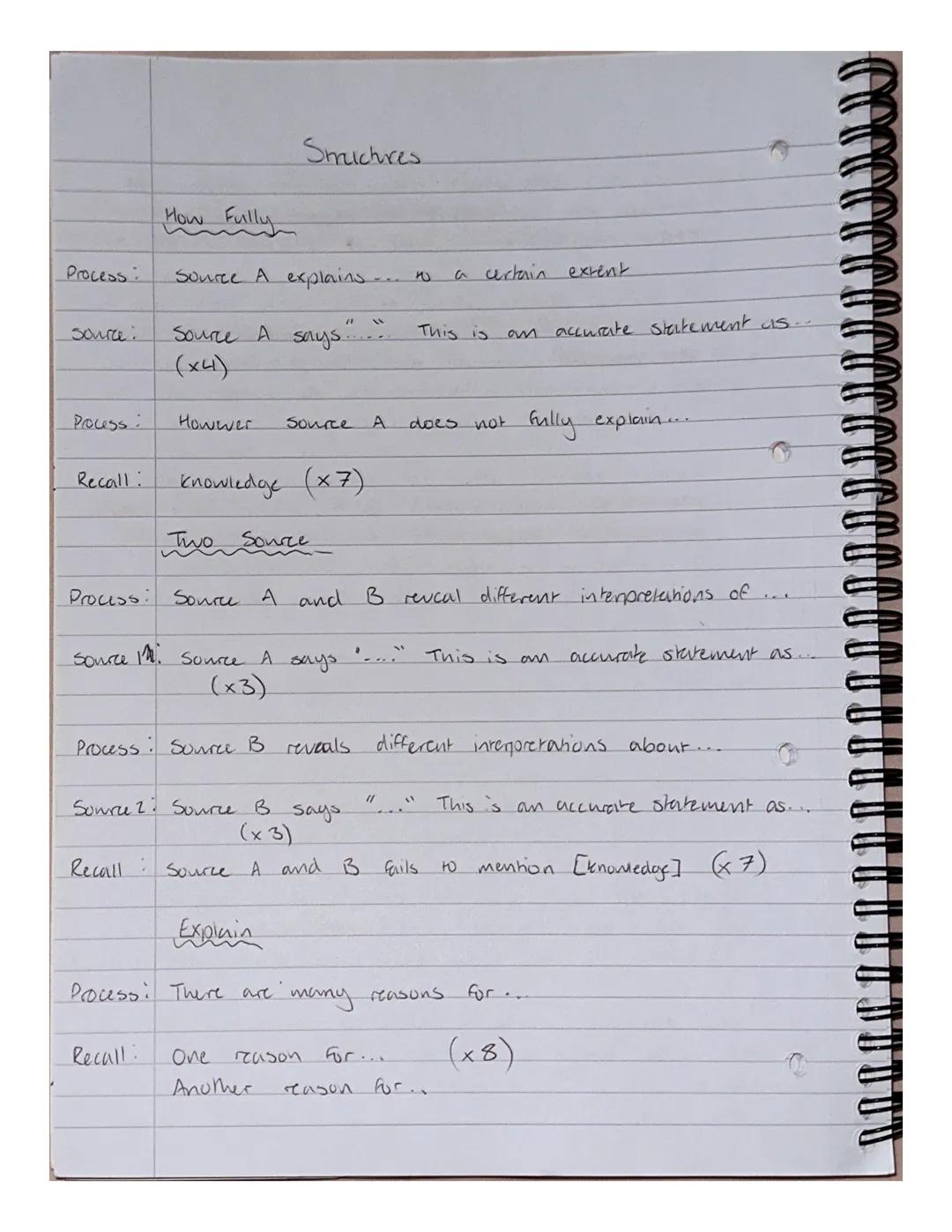 Process:
Source:
Process:
Recall:
Process:
How Fully
Source A explains -
Smuchres
However
Recall:
Source A says..... This is
(x4)
Source
kno