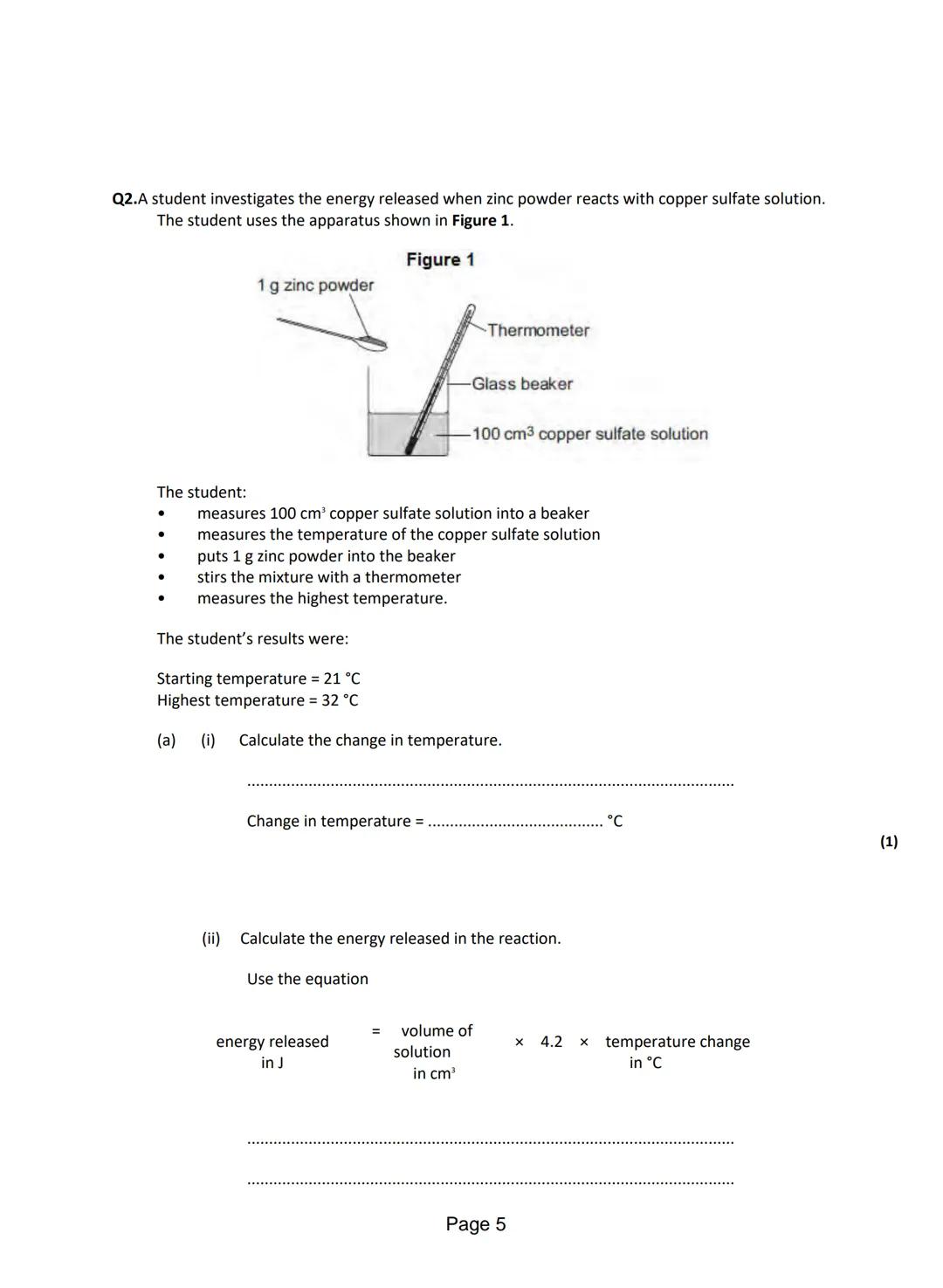 
<p>Q1. A student investigated the temperature change when zinc reacts with copper sulfate solution. The student used a different concentrat