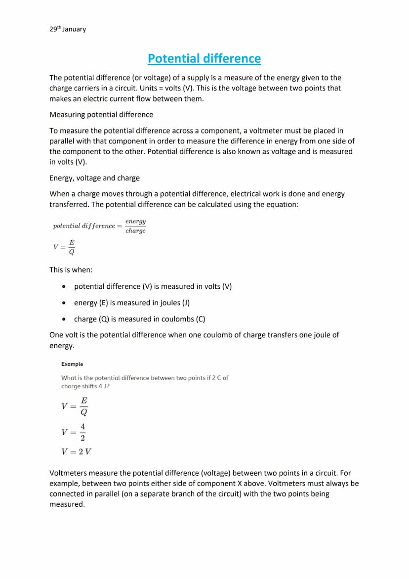 29th January
Charge & Current
There are two types of current: direct and alternating. In a direct current, the flow of
electrons is consiste